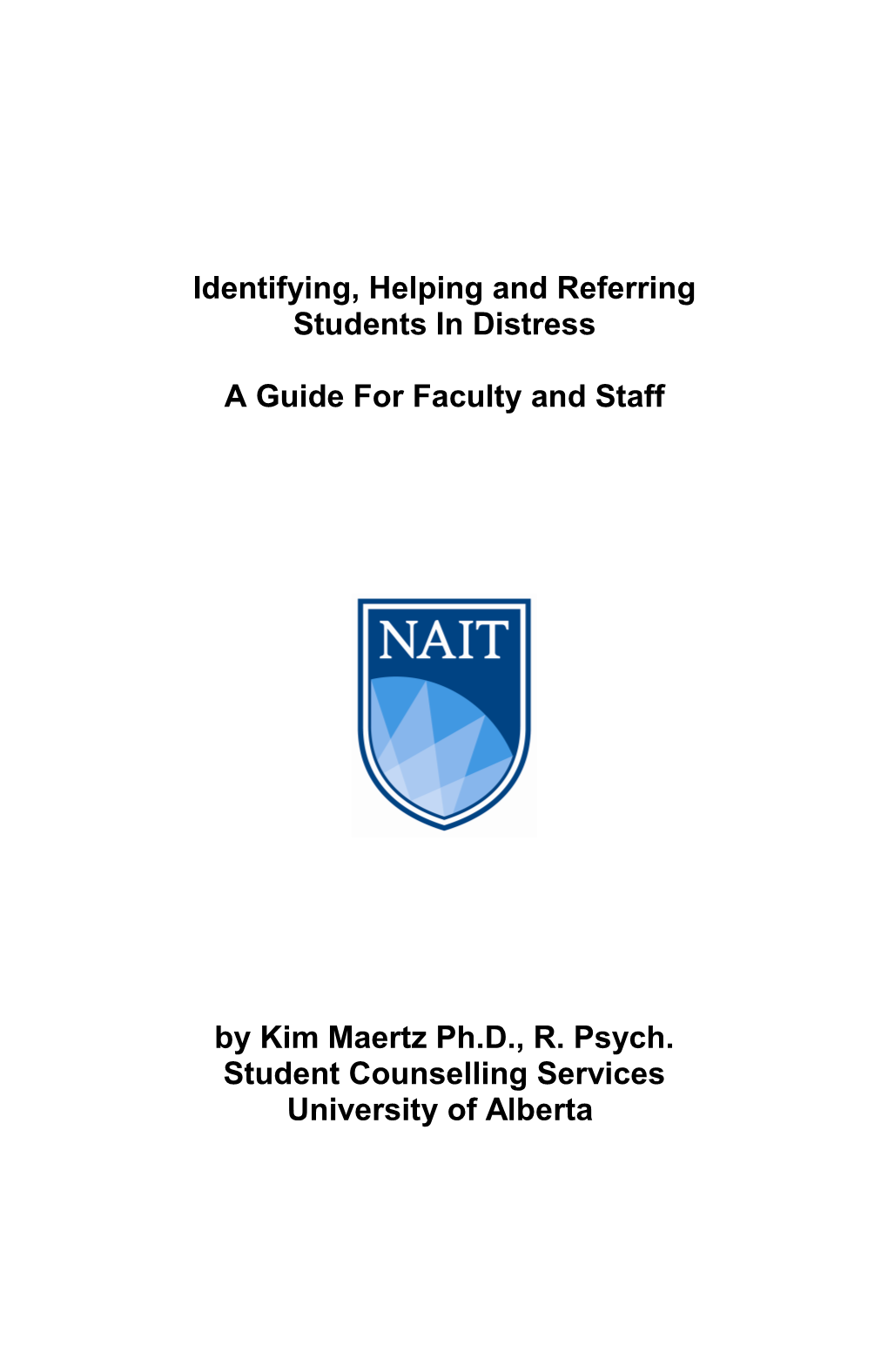 Identifying, Helping and Referring Students in Distress