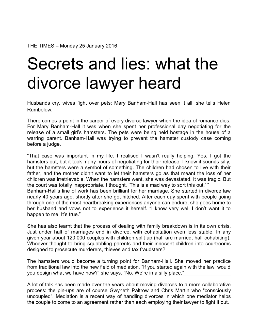 Secrets and Lies: What the Divorce Lawyer Heard