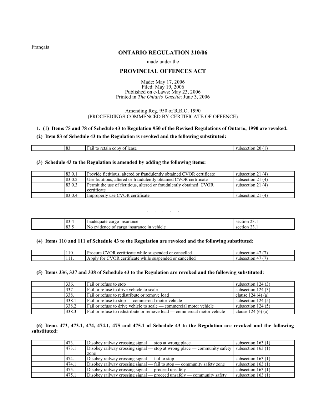 PROVINCIAL OFFENCES ACT - O. Reg. 210/06