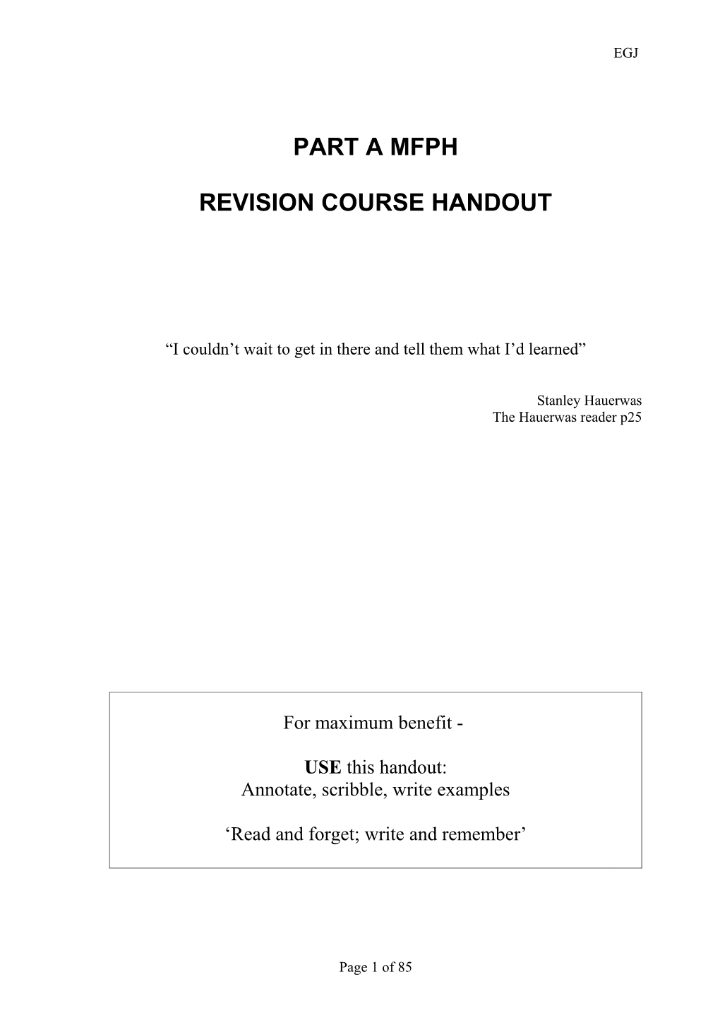 Course Notes: Part I MFPHM Revision