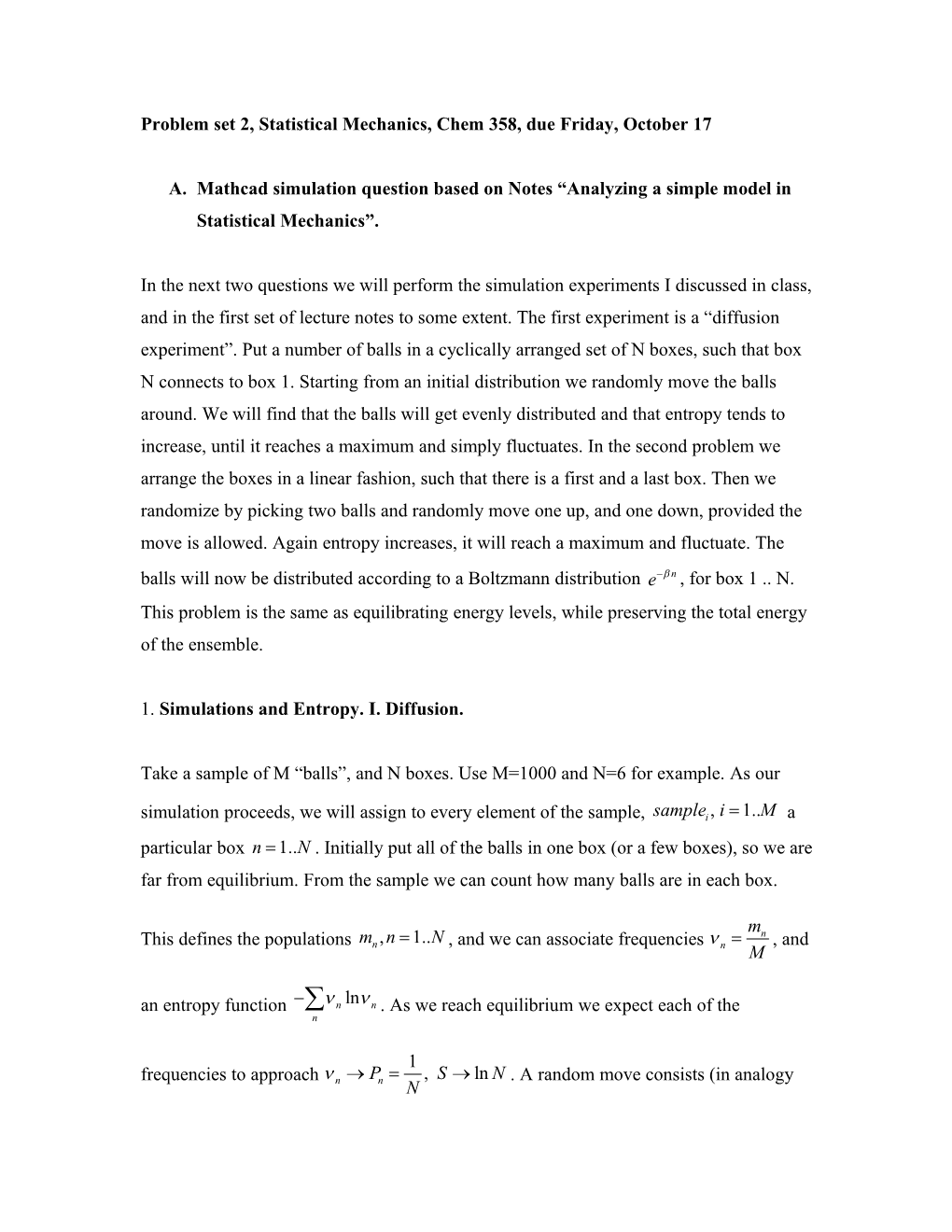 Problem Set 2 Statistical Mechanics, Chem 358, Due October 27