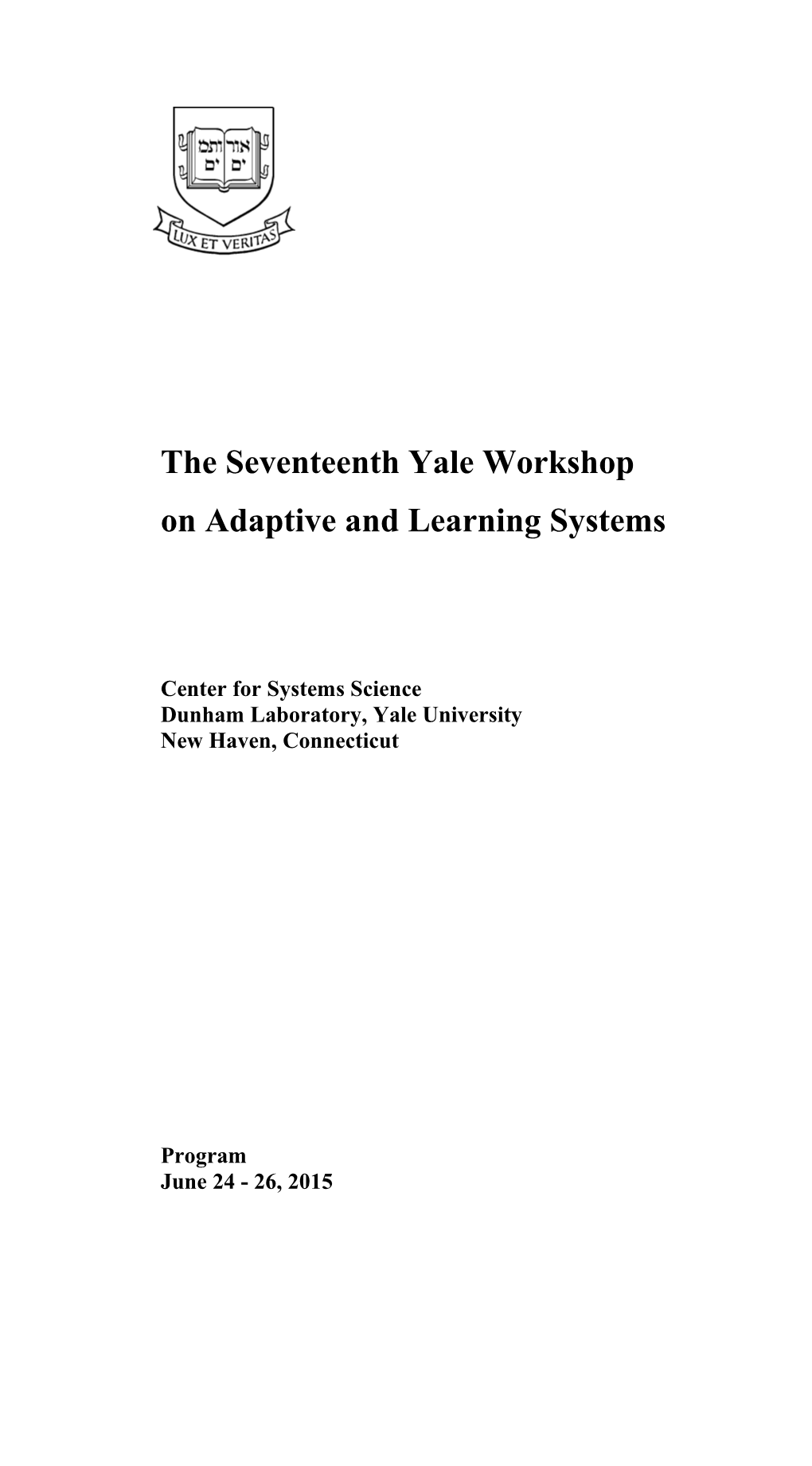 The Seventeenth Yale Workshop