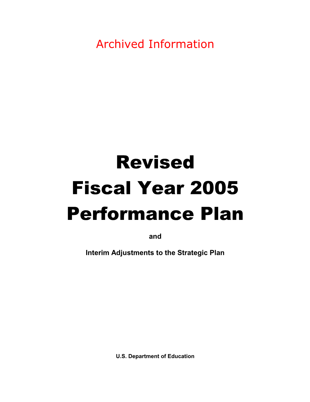 Archived: Revised Fiscal Year 2005 Performance Plan and Interim Adjustments to the Strategic
