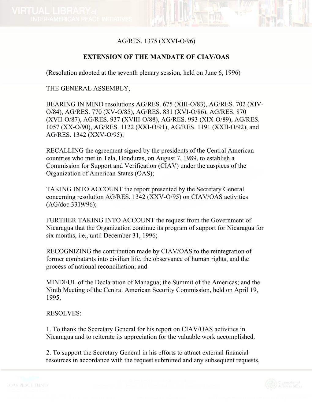 Extension of the Mandate of Ciav/Oas