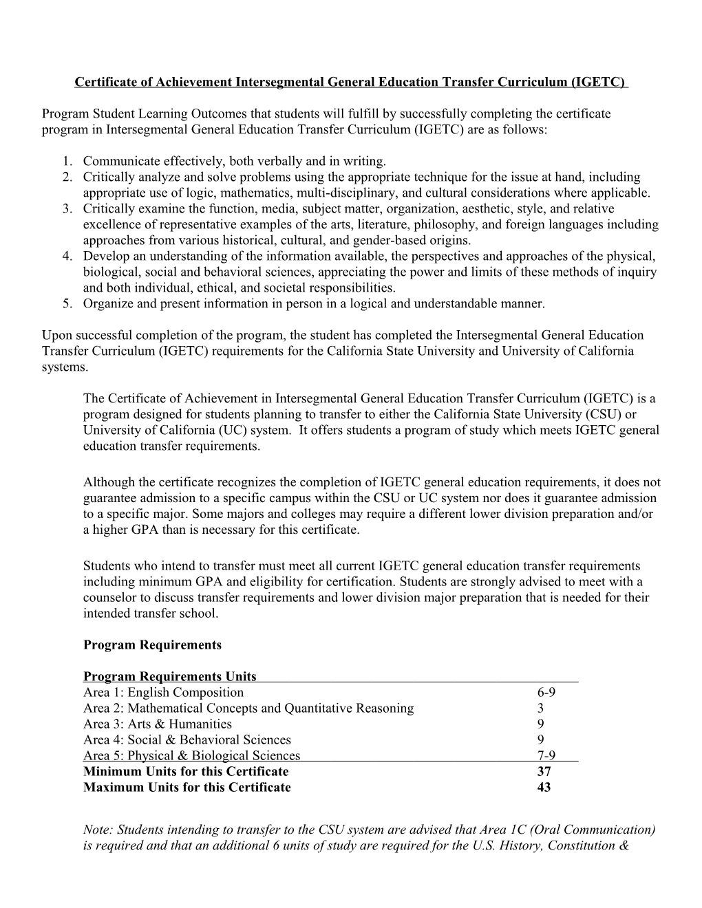 Certificate of Achievement Intersegmental General Education Transfer Curriculum (IGETC)