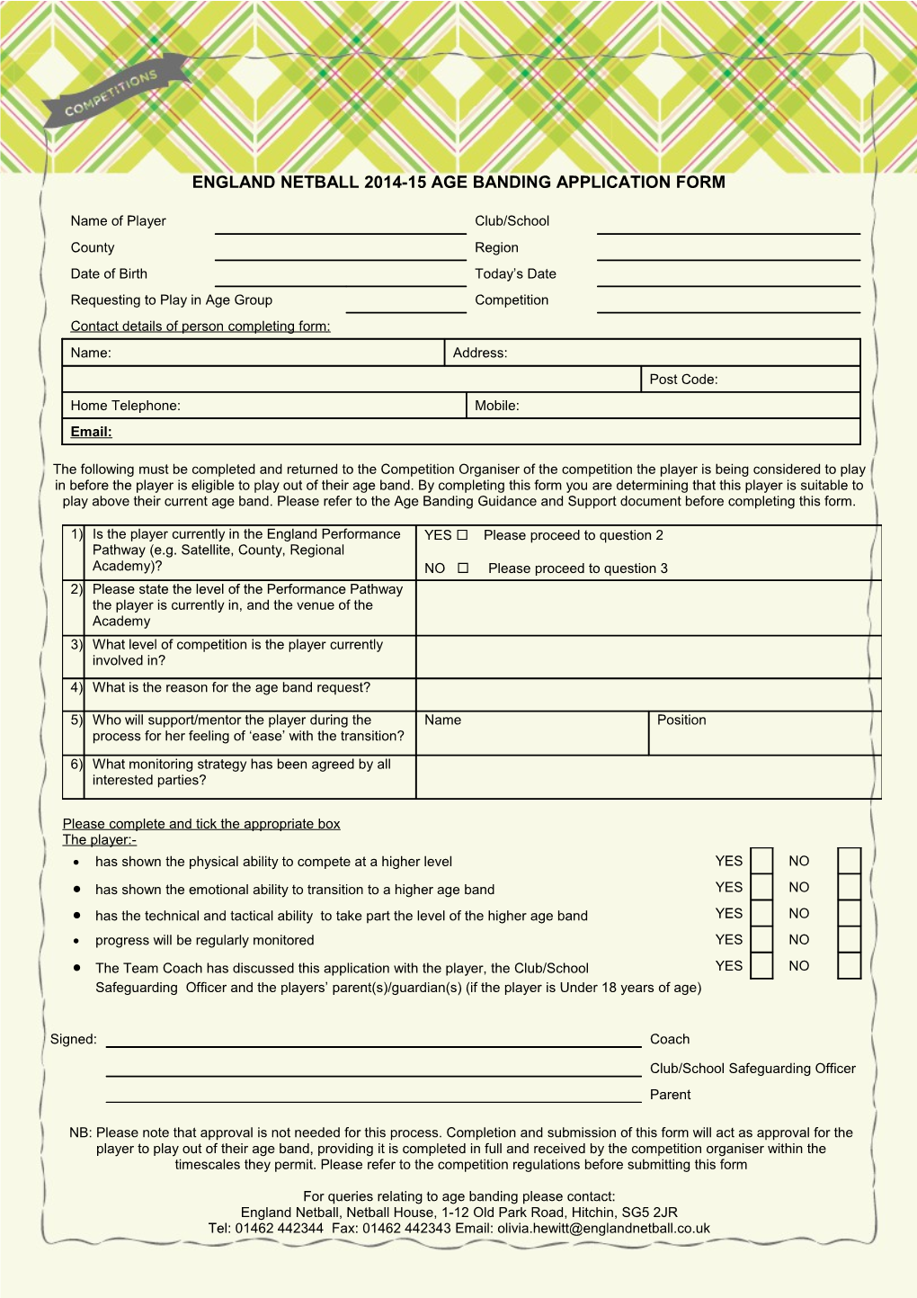 England Netball Age Banding Application Form