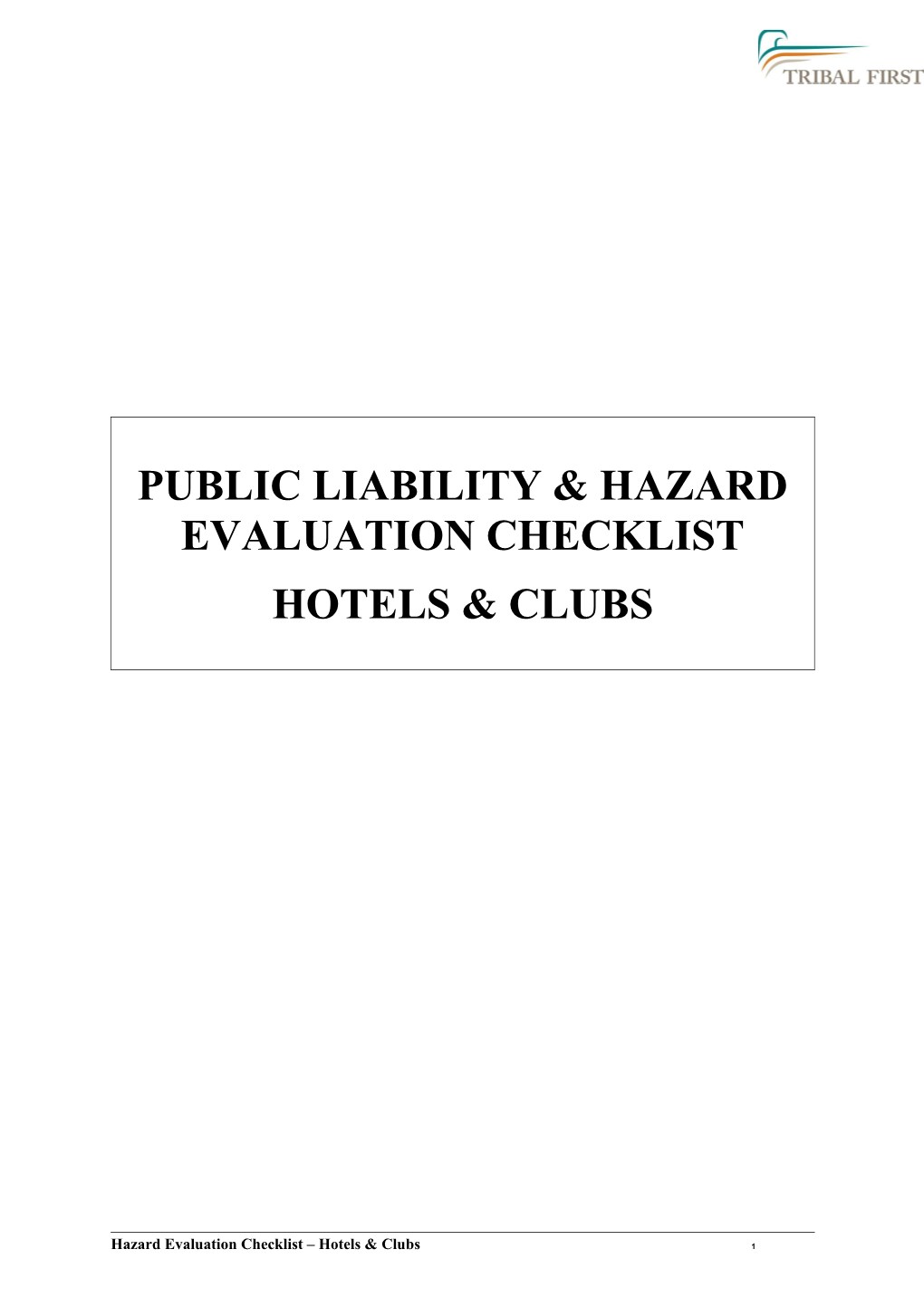 Public Liability & Hazard Evaluation Checklist