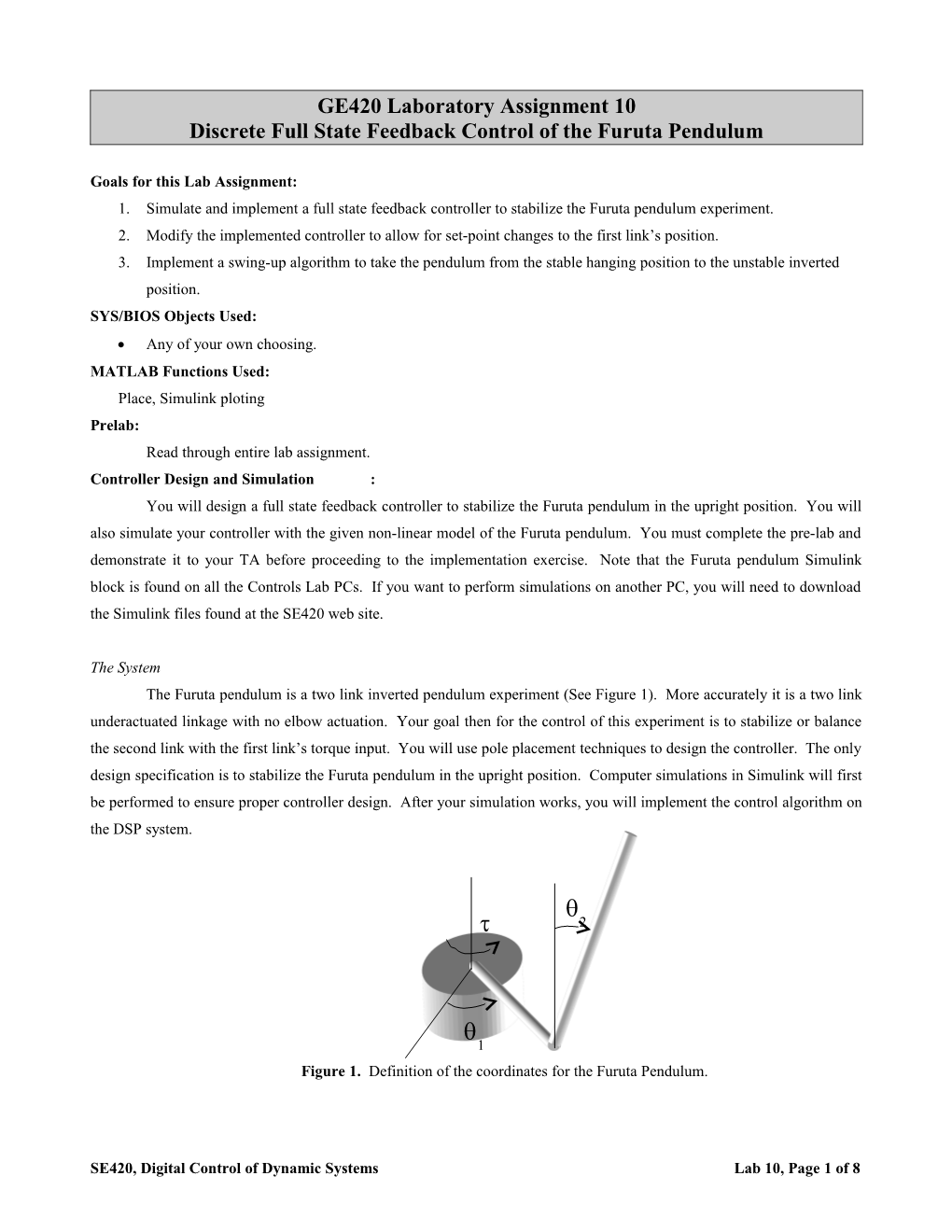 Discrete Fullstate Feedback Control of the Furuta Pendulum