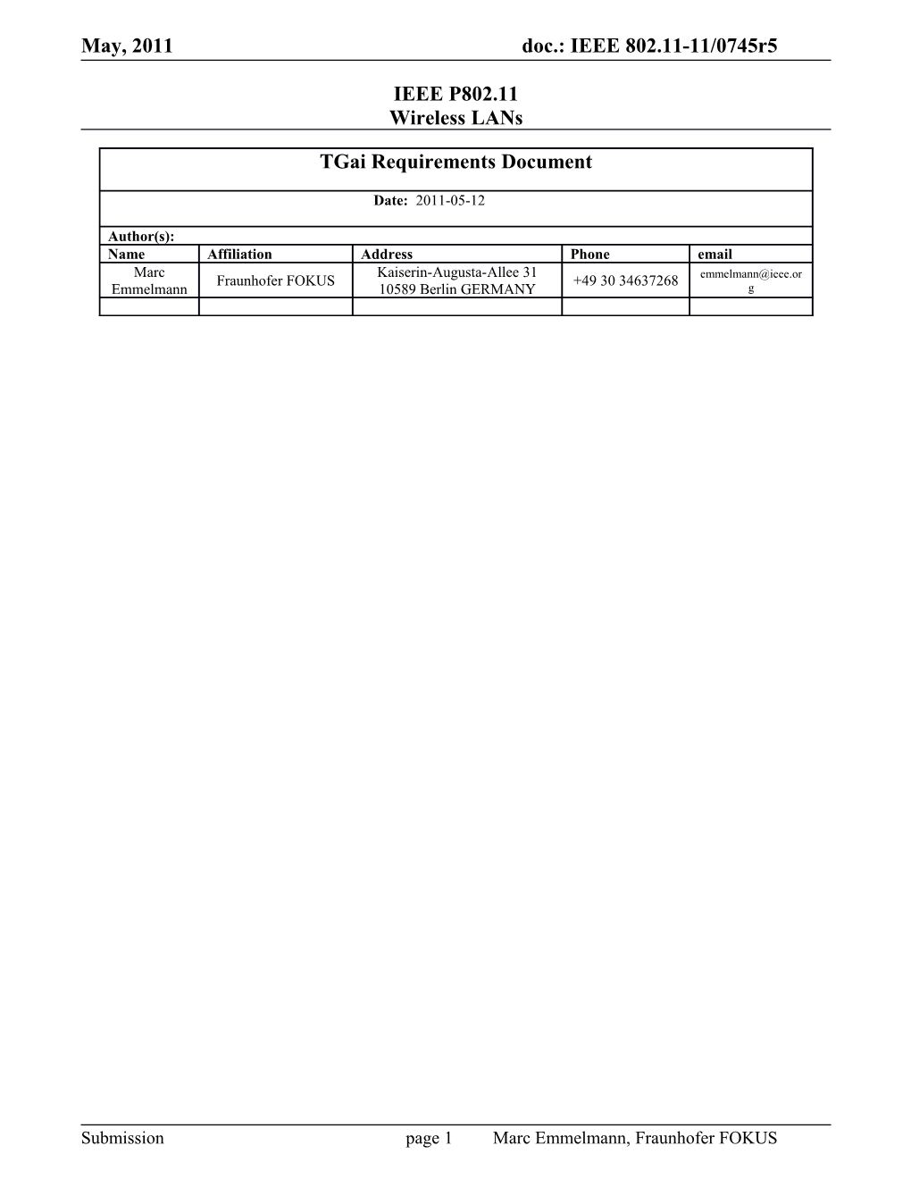 This Document Defines Requirementsfor Solutions Addressing Functionality to Be Provided