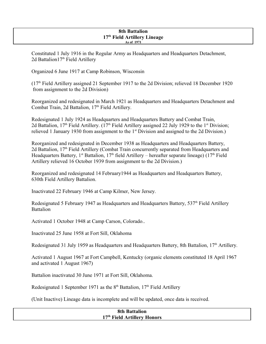 Constituted 1 July 1916 in the Regular Army As Headquarters and Headquarters Detachment