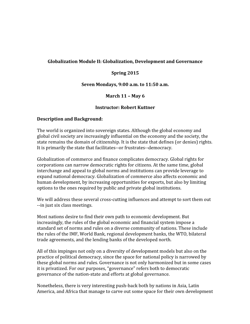 Globalization Module II: Globalization, Development and Governance