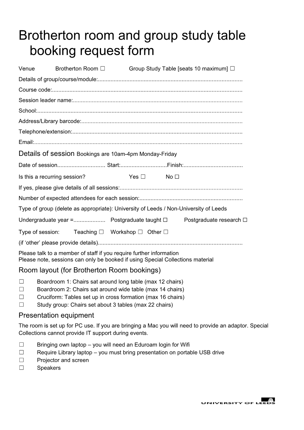 Brotherton Room and Group Study Table Booking Request Form