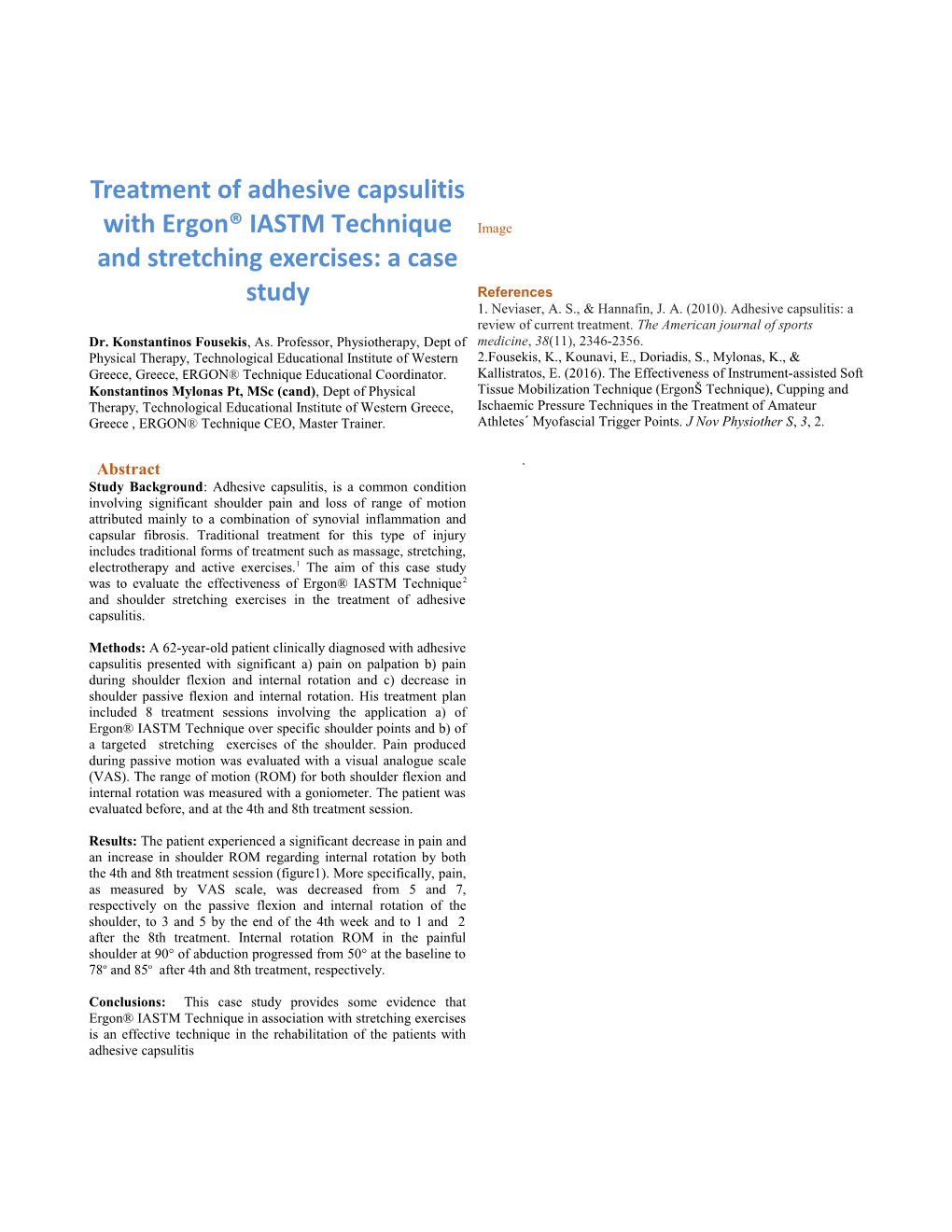 Treatment of Adhesive Capsulitis with Ergon IASTM Technique and Stretching Exercises