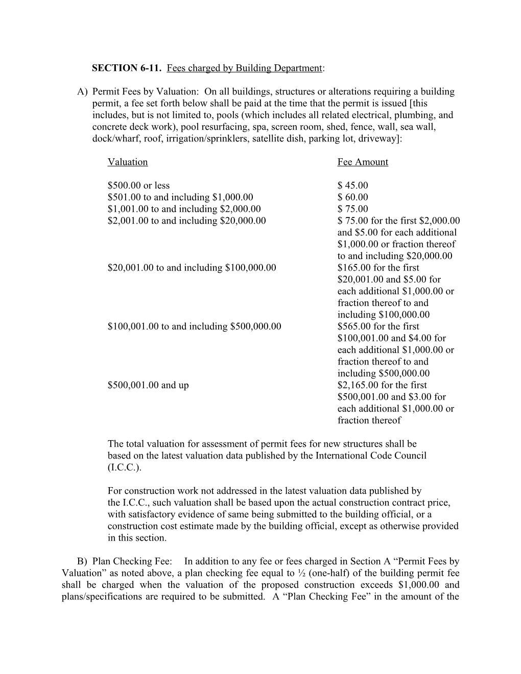 SECTION 6-11. Fees Charged by Building Department