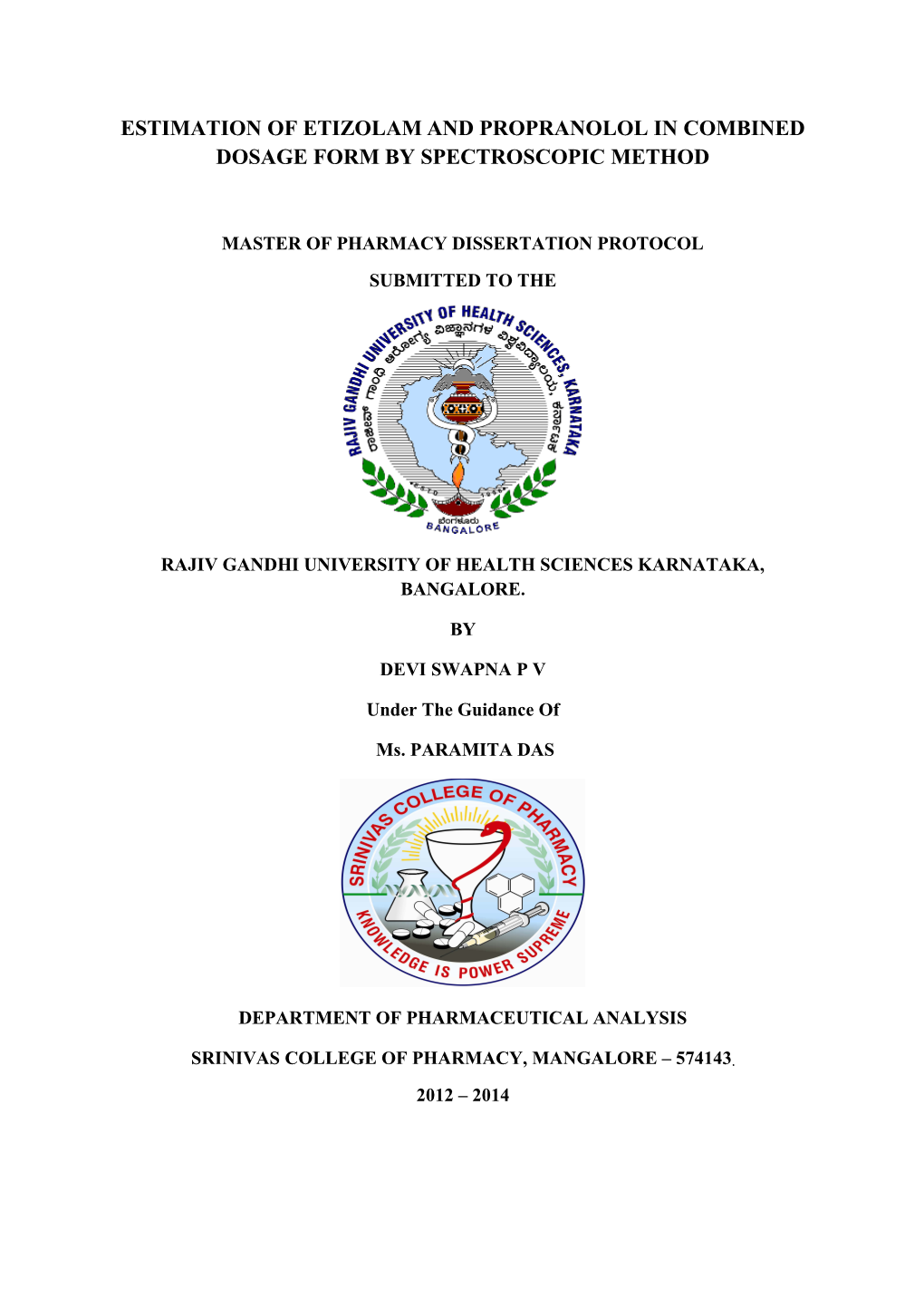 Estimation of Etizolam and Propranolol in Combined Dosage Form by Spectroscopic Method