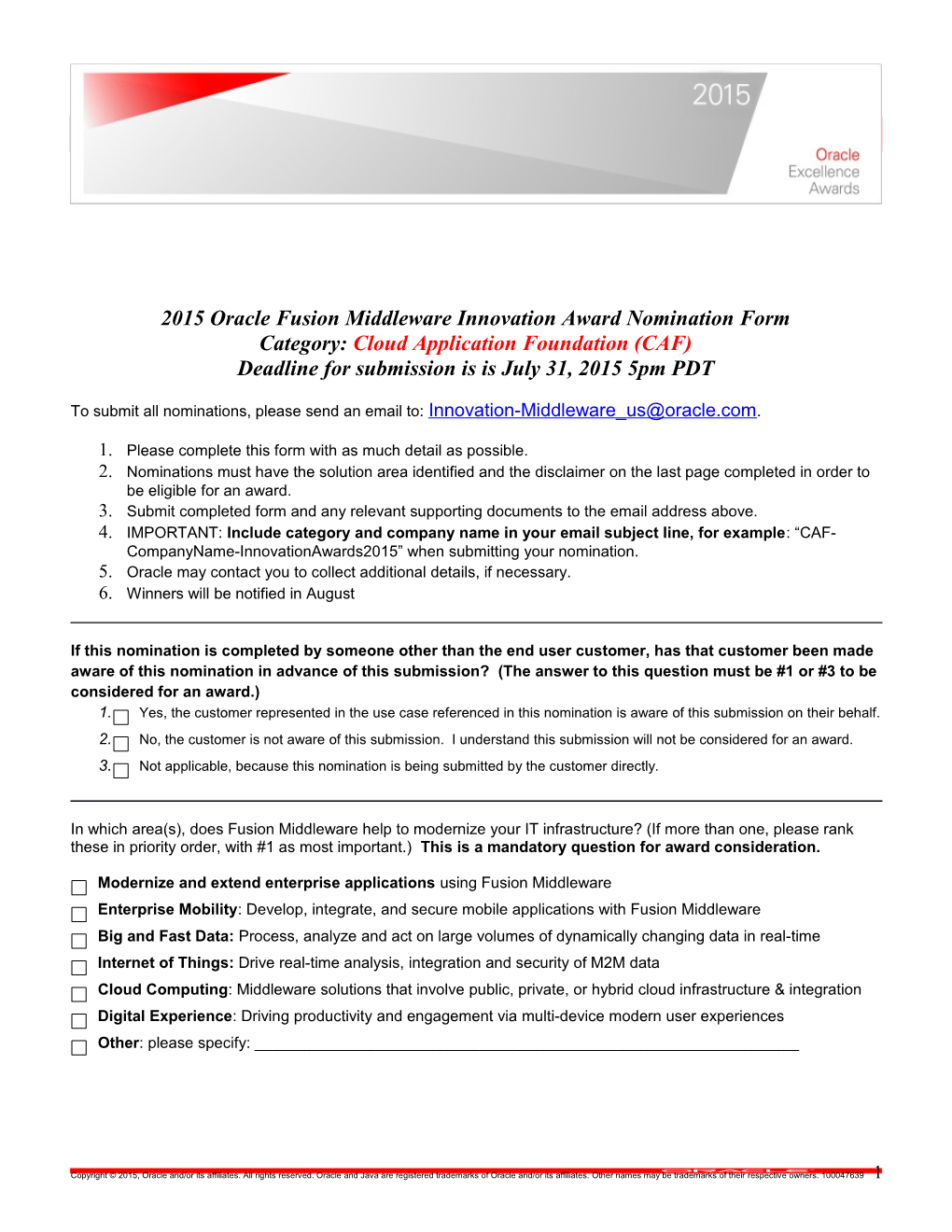 2015 Oracle Fusion Middleware Innovation Award Nomination Form Category:Cloud Application