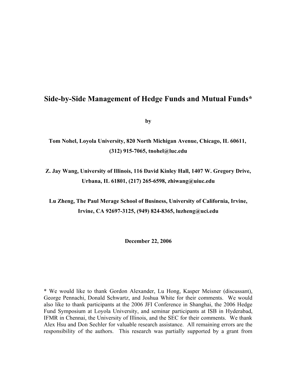 Side-By-Side Management of Hedge Funds and Mutual Funds*