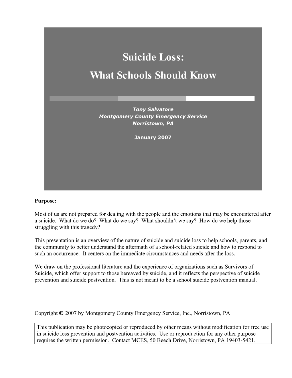 This Presentation Is an Overview of the Nature of Suicide and Suicide Loss to Help Schools