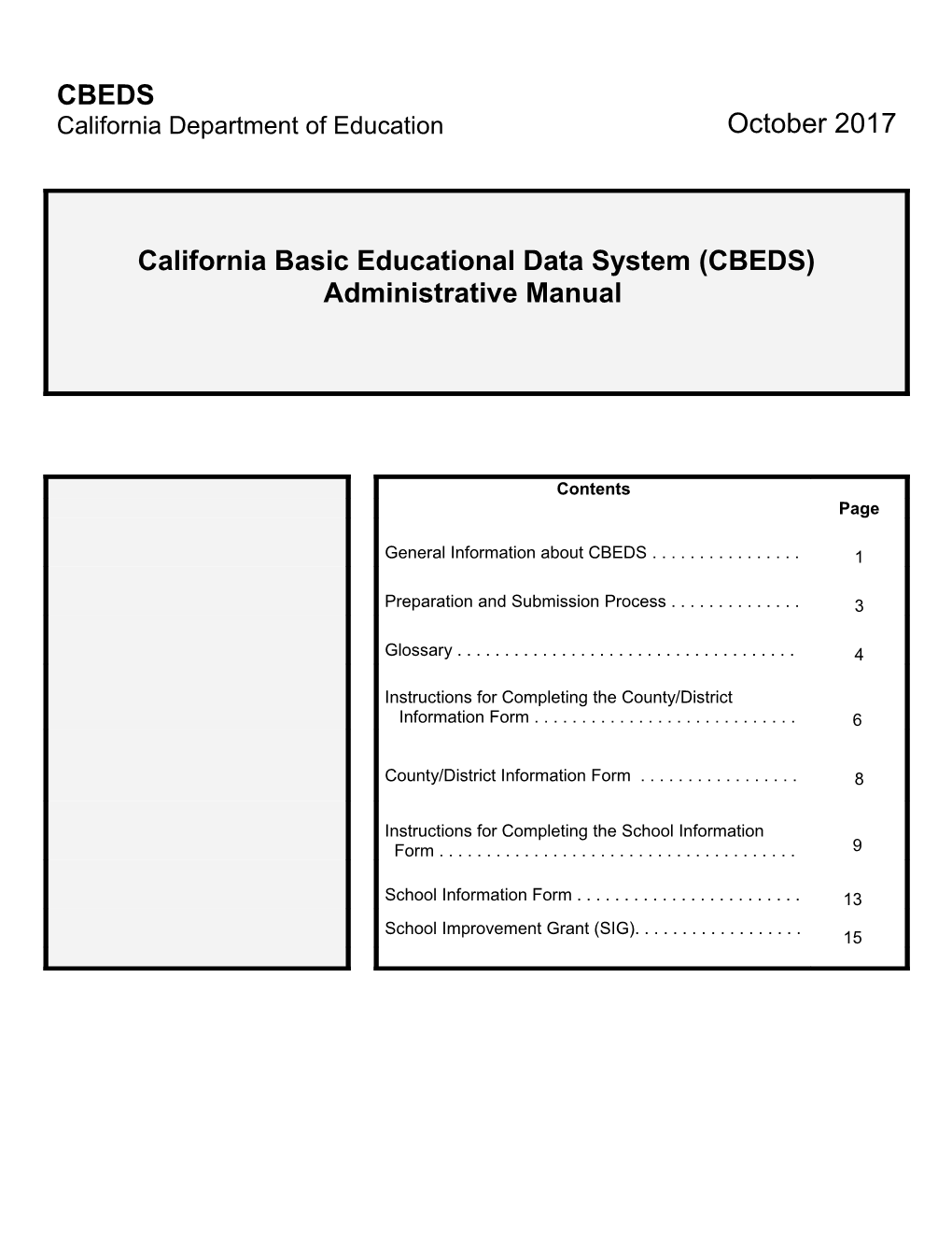 2017 CBEDS Administrative Manual - California Basic Educational Data System (CBEDS) (CA