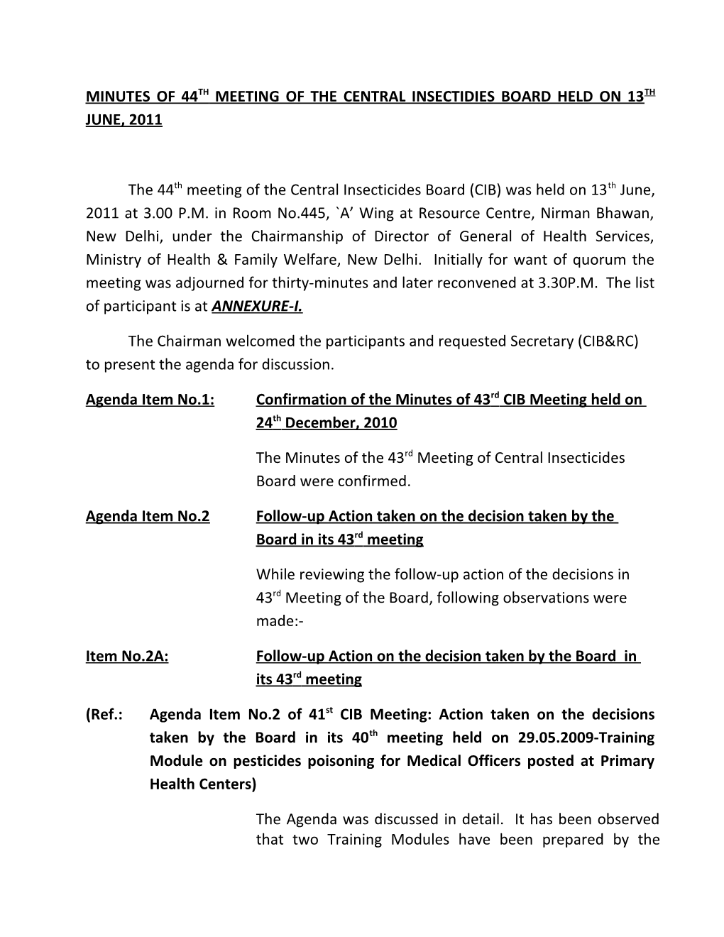 Minutes of 44Th Meeting of the Central Insectidies Board Held on 13Th June, 2011