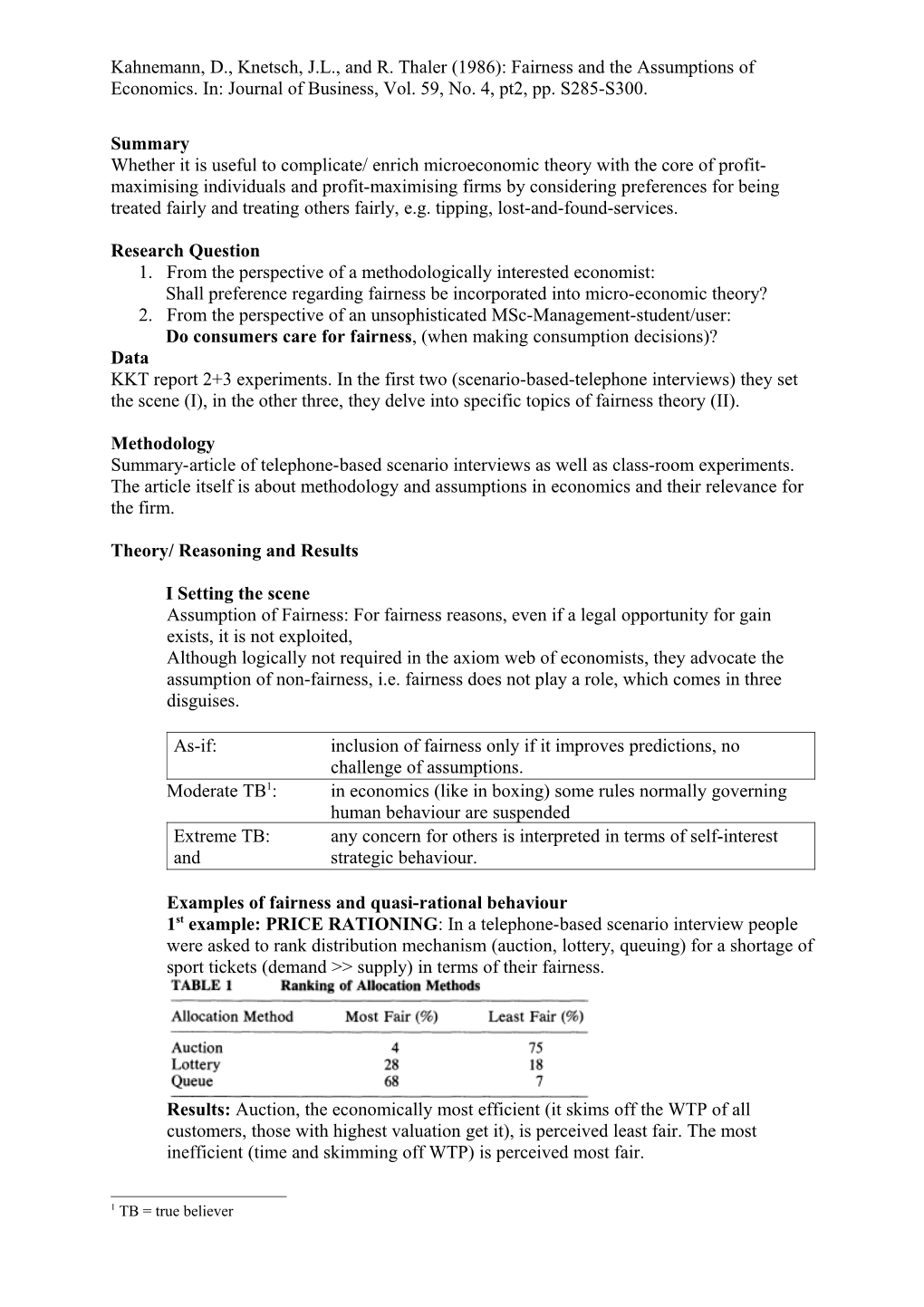 Kahnemann, D., Knetsch, J.L., and R. Thaler (1986): Fairness and the Assumptions of Economics