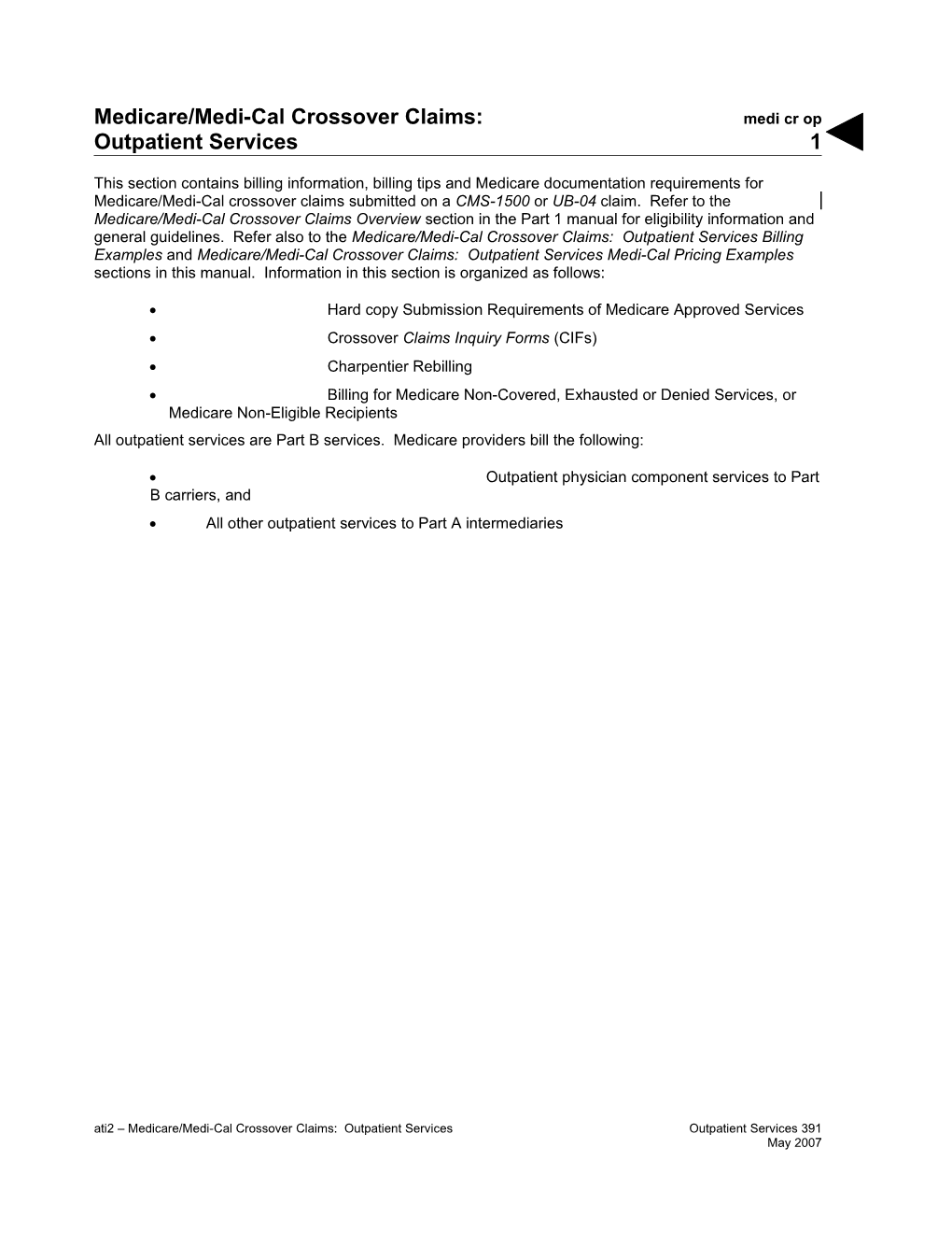 Medicare/Medi-Cal Crossover Claims: Outpatient Services (Medi Cr Op)