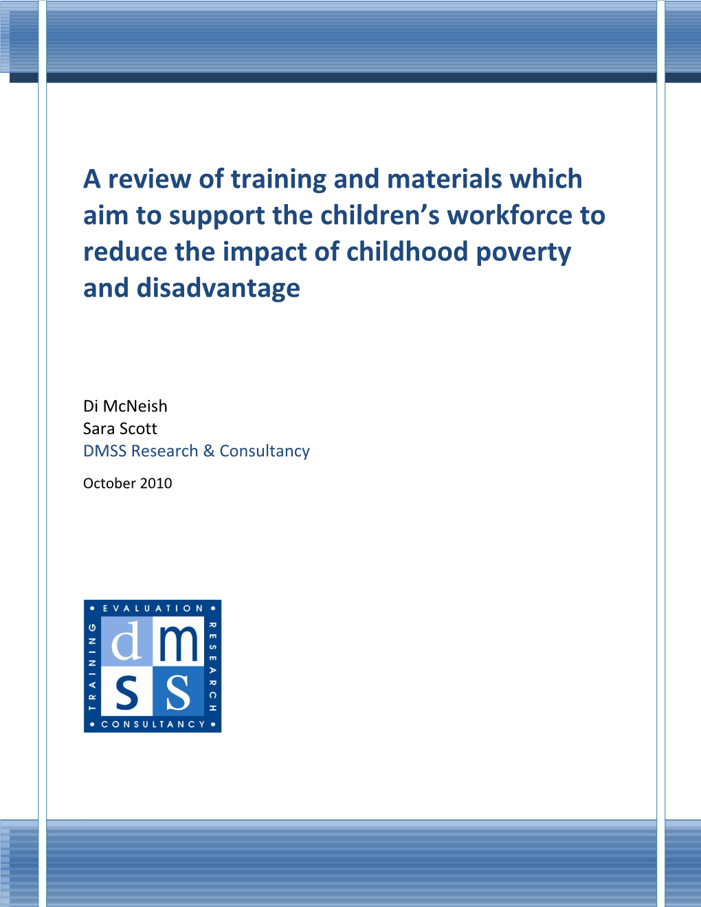 A Review of Training and Materials Which Aim to Support the Children S Workforce to Reduce