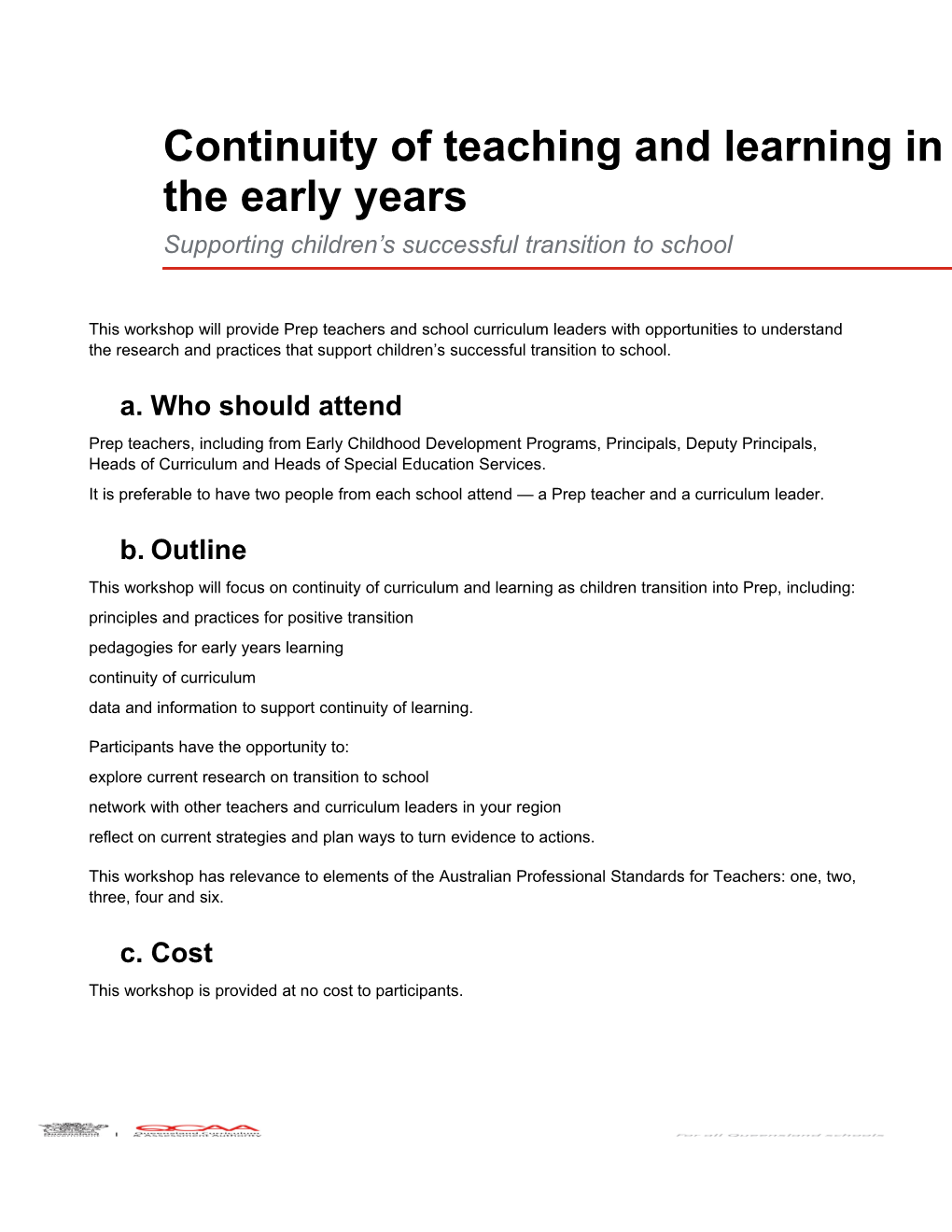 Transition to School: Continuity of Teaching and Learning in the Early Years