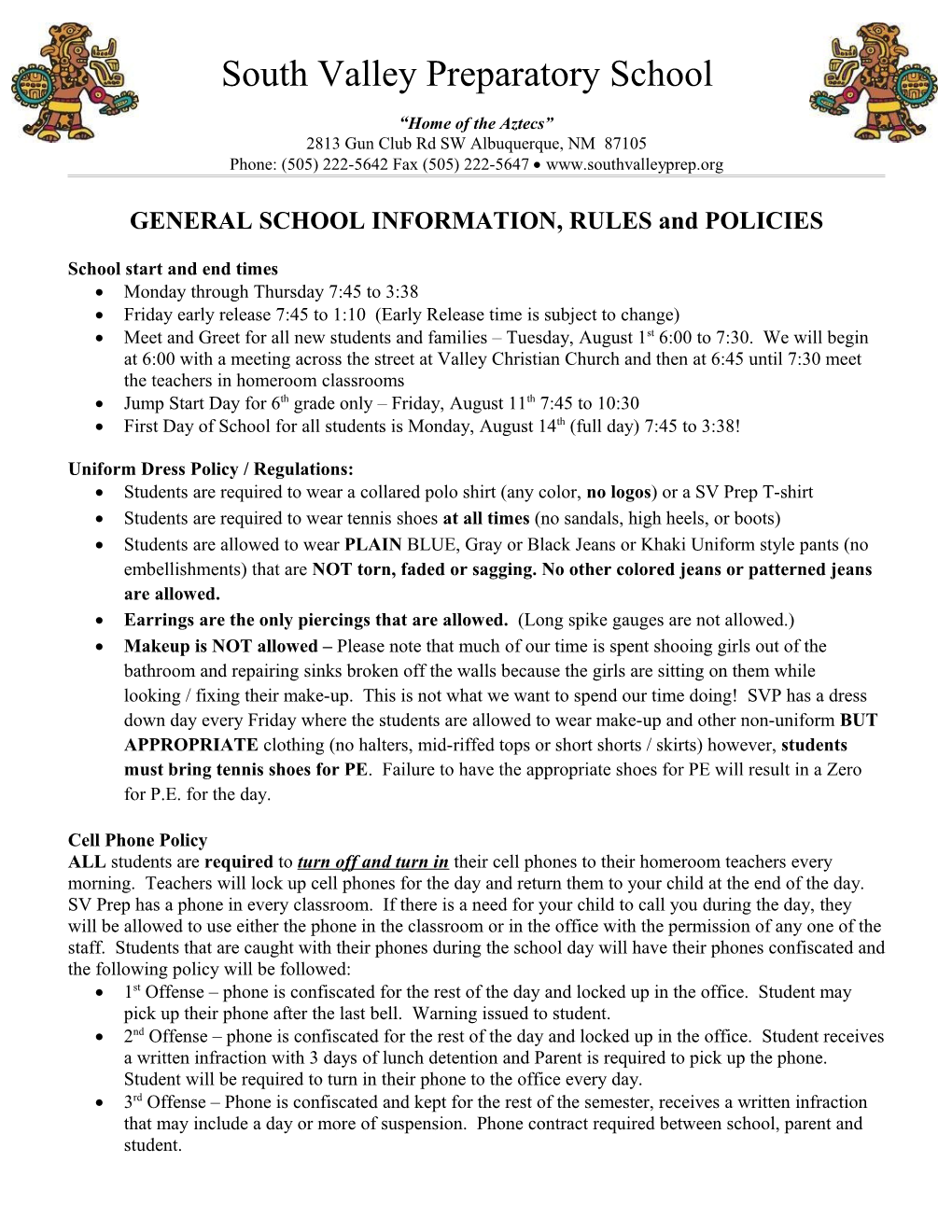 GENERAL SCHOOL INFORMATION, RULES and POLICIES