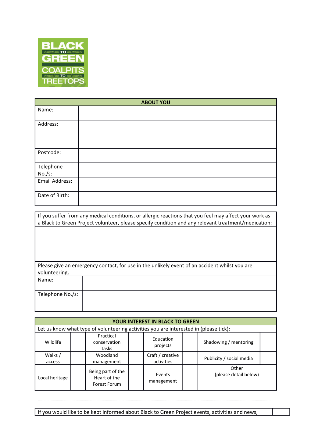 Please Hand This Form to the Black to Green Team Or Return It To