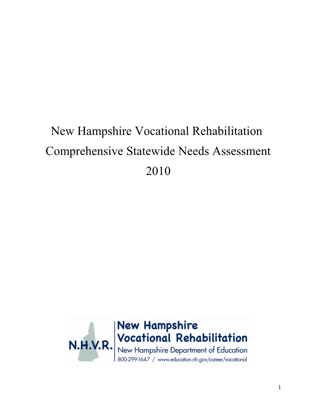 Comprehensive Statewide Needs Assessment New Hampshire Vocational Rehabilitation