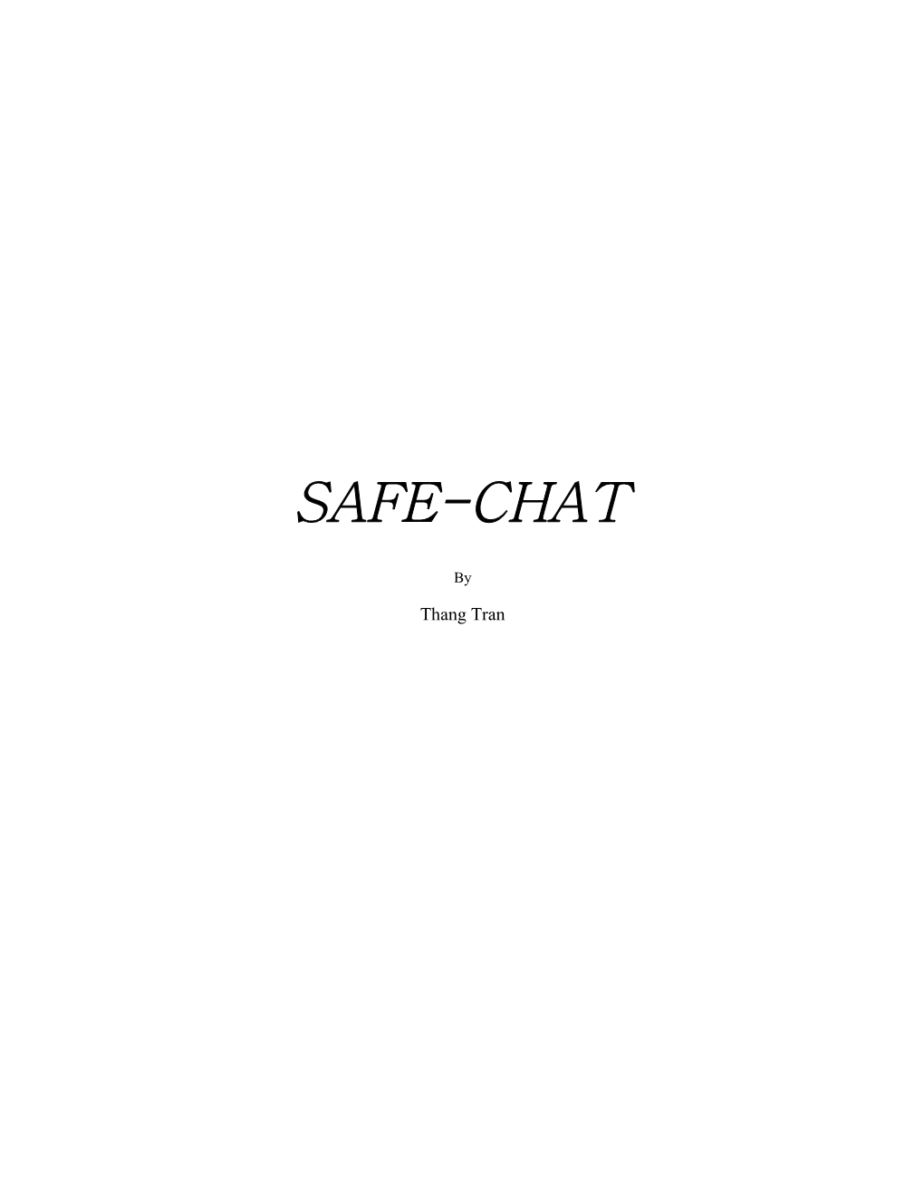 Requirements for Safe-Chat