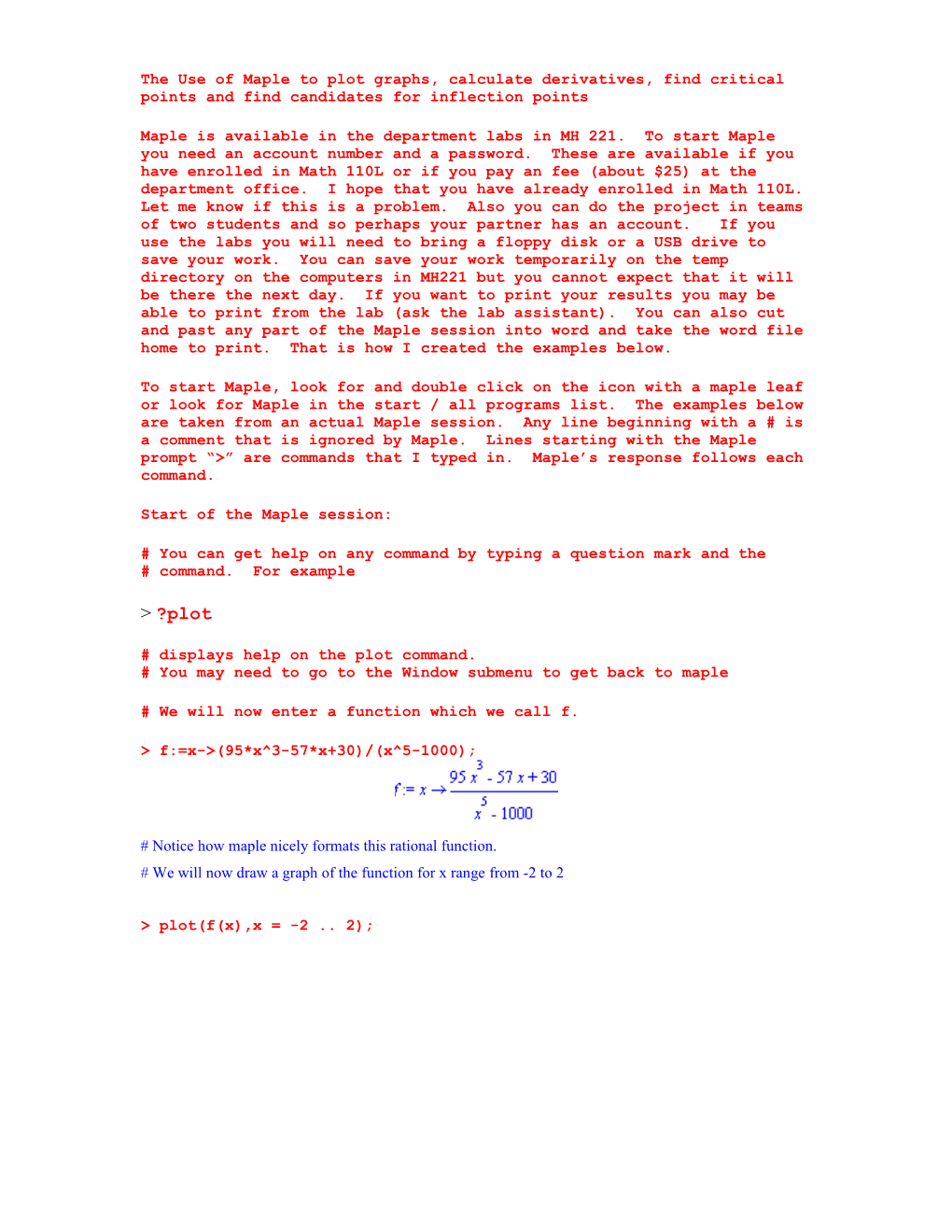 The Use of Maple to Plot Graphs, Calculate Derivatives, Find Critical Points and Find
