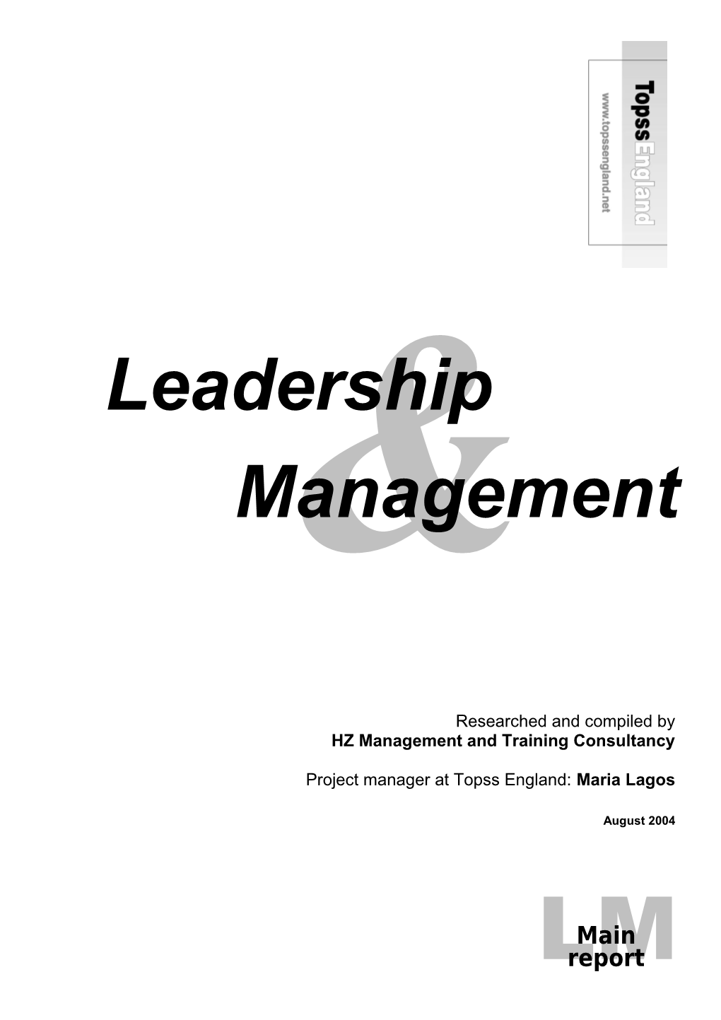 Draft Outline for Leadership and Management Final Report
