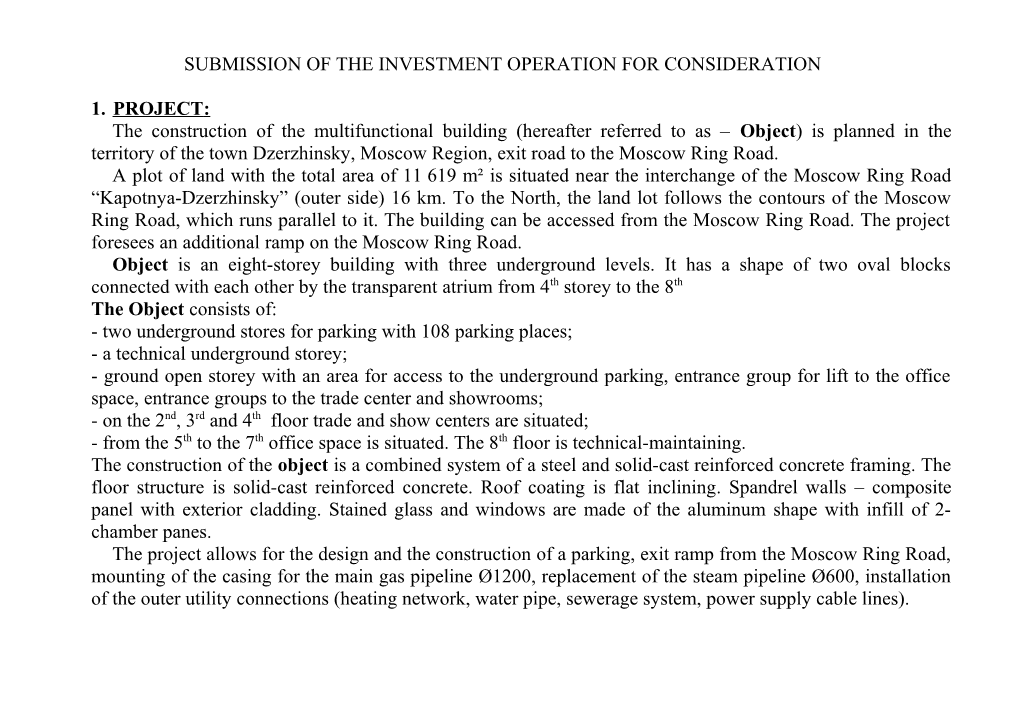 Submission of the Investment Operation for Consideration