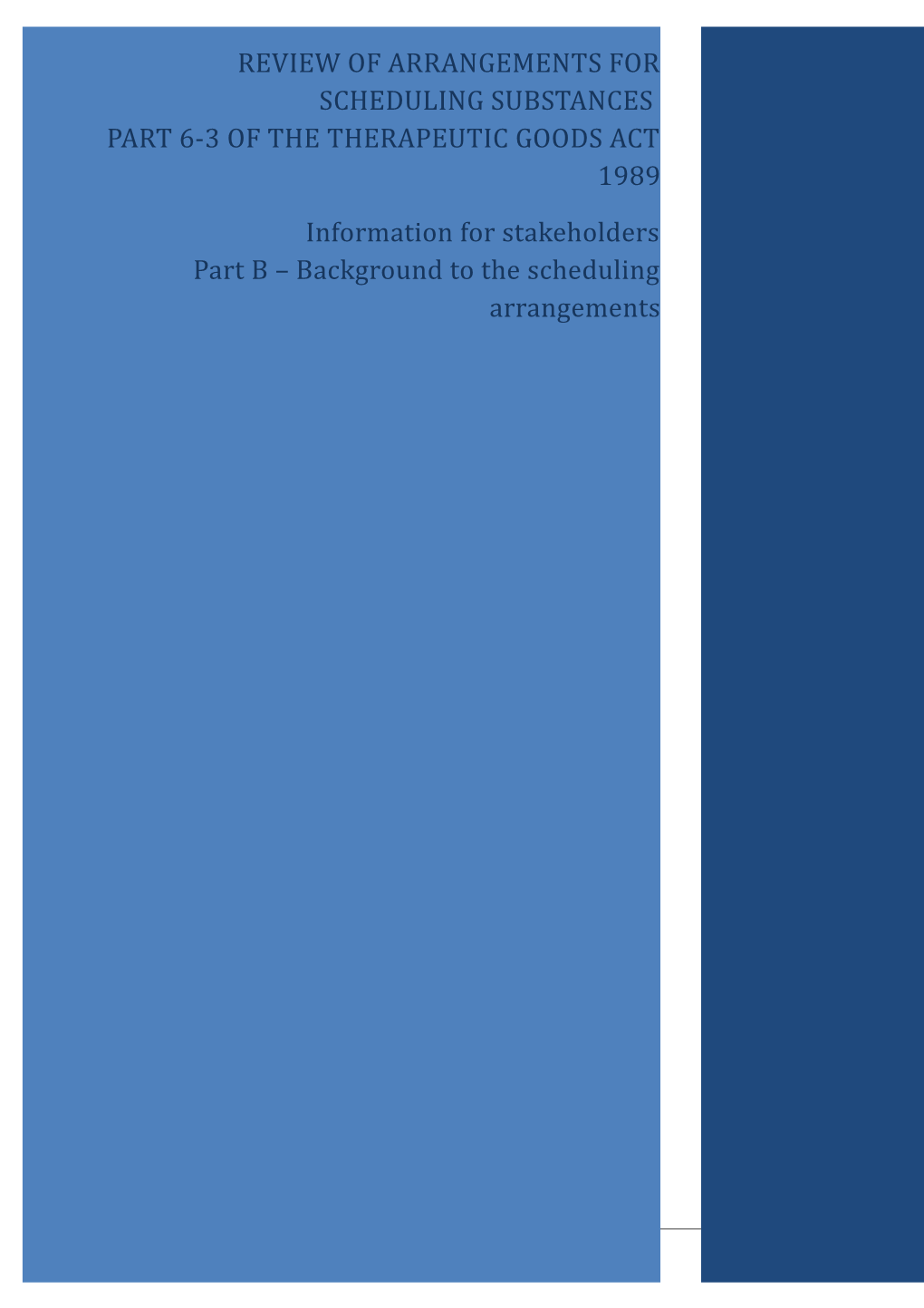 1Review of Legislation Governing Drugs, Poisons & Controlled Substances