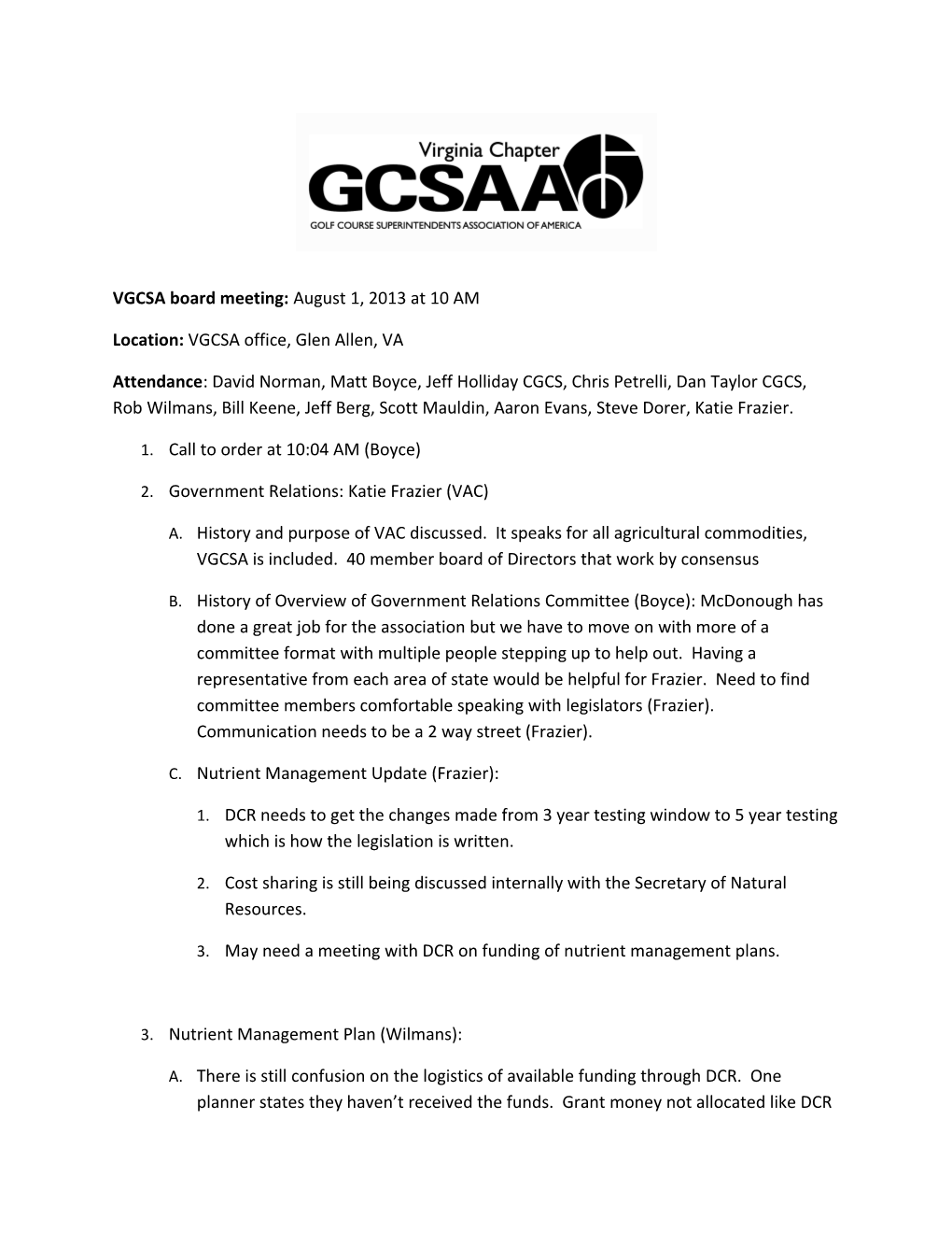 VGCSA Board Meeting: August 1, 2013 at 10 AM