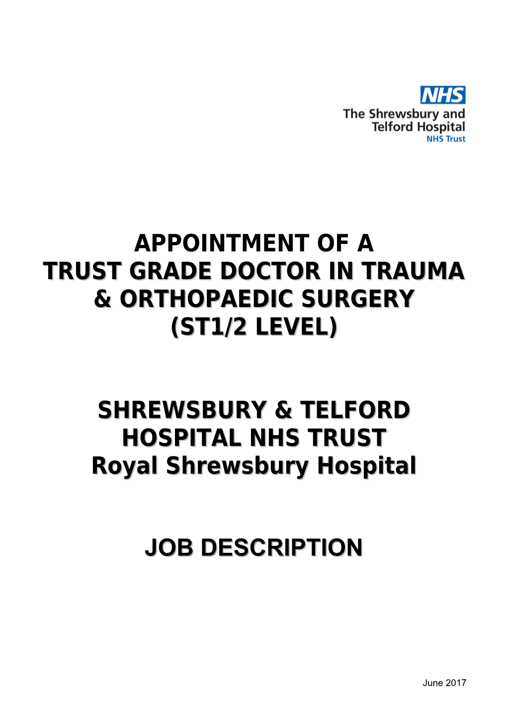 Trust Grade Doctor in Trauma & Orthopaedic Surgery