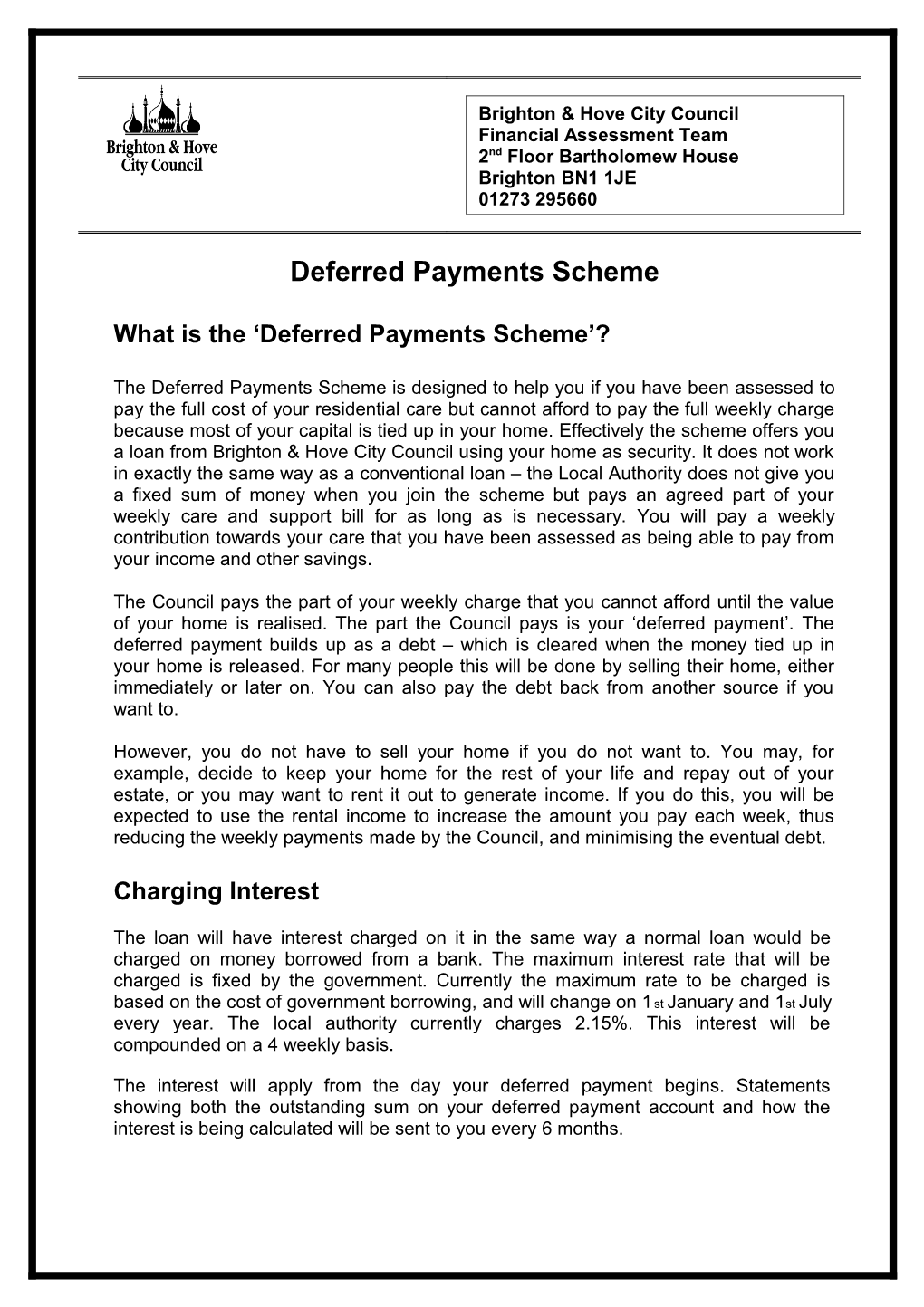 What Is the Deferred Payments Scheme ?