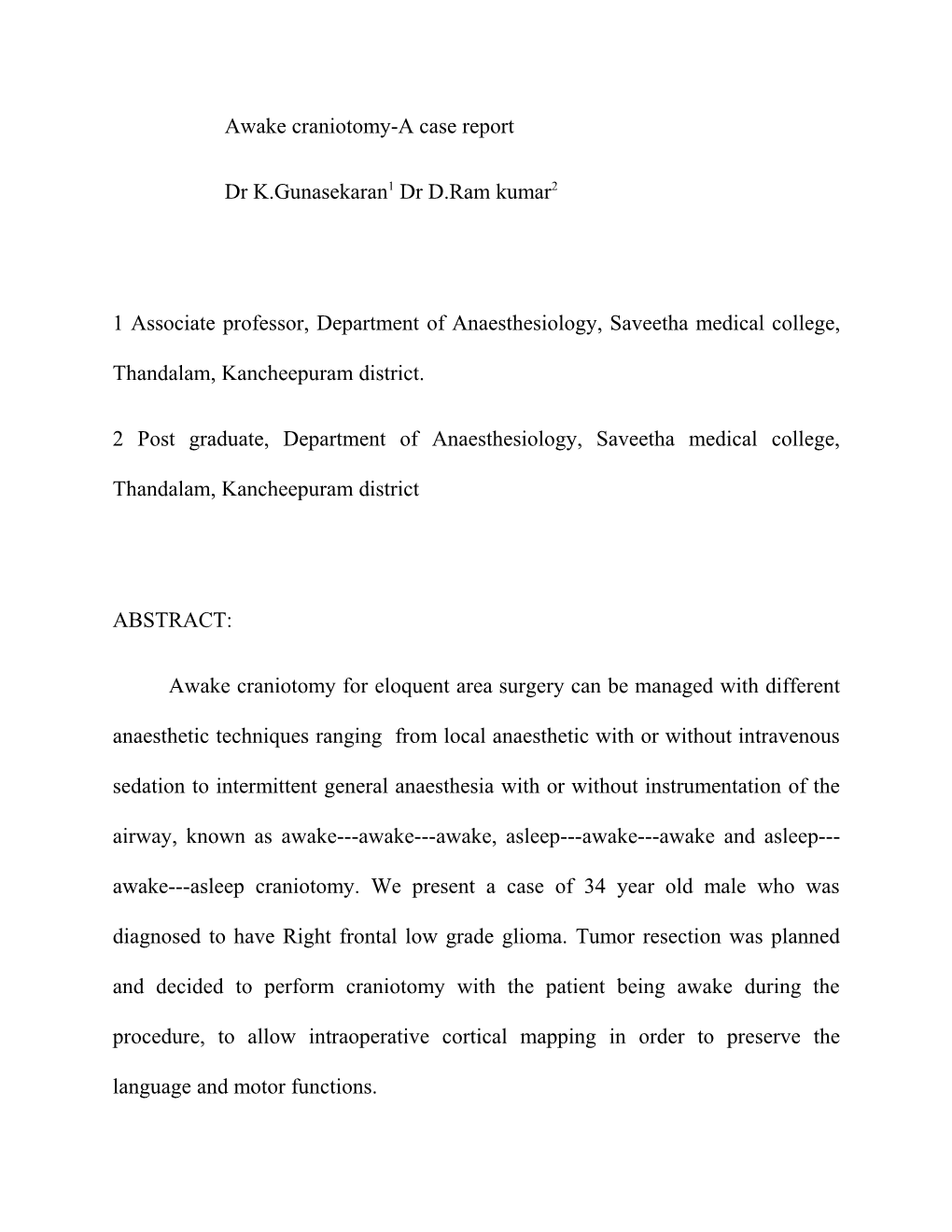 Awake Craniotomy-A Case Report