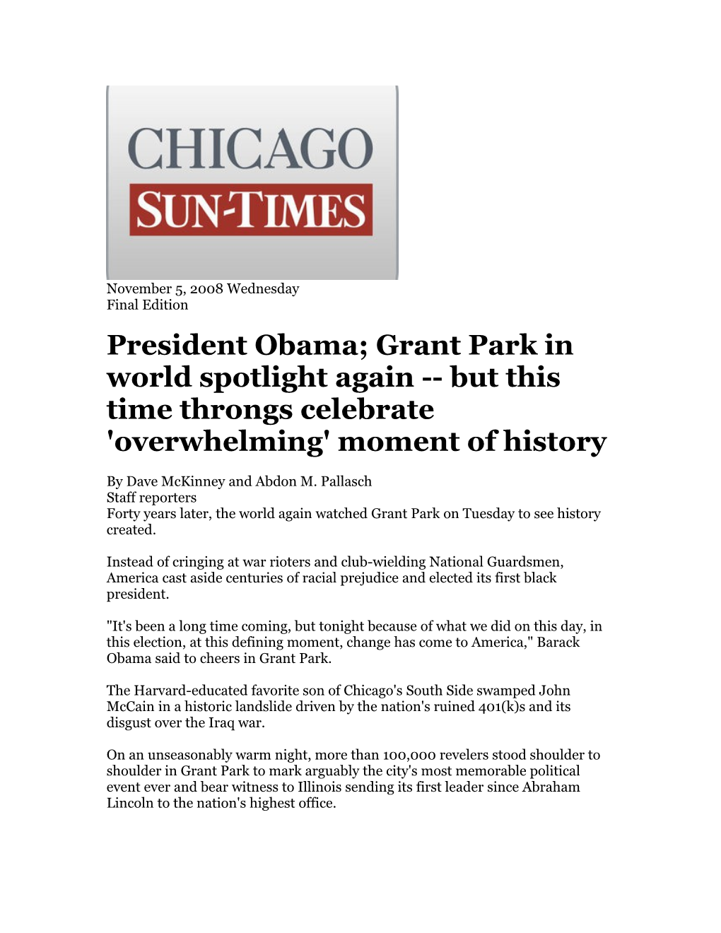 President Obama; Grant Park in World Spotlight Again but This Time Throngs Celebrate