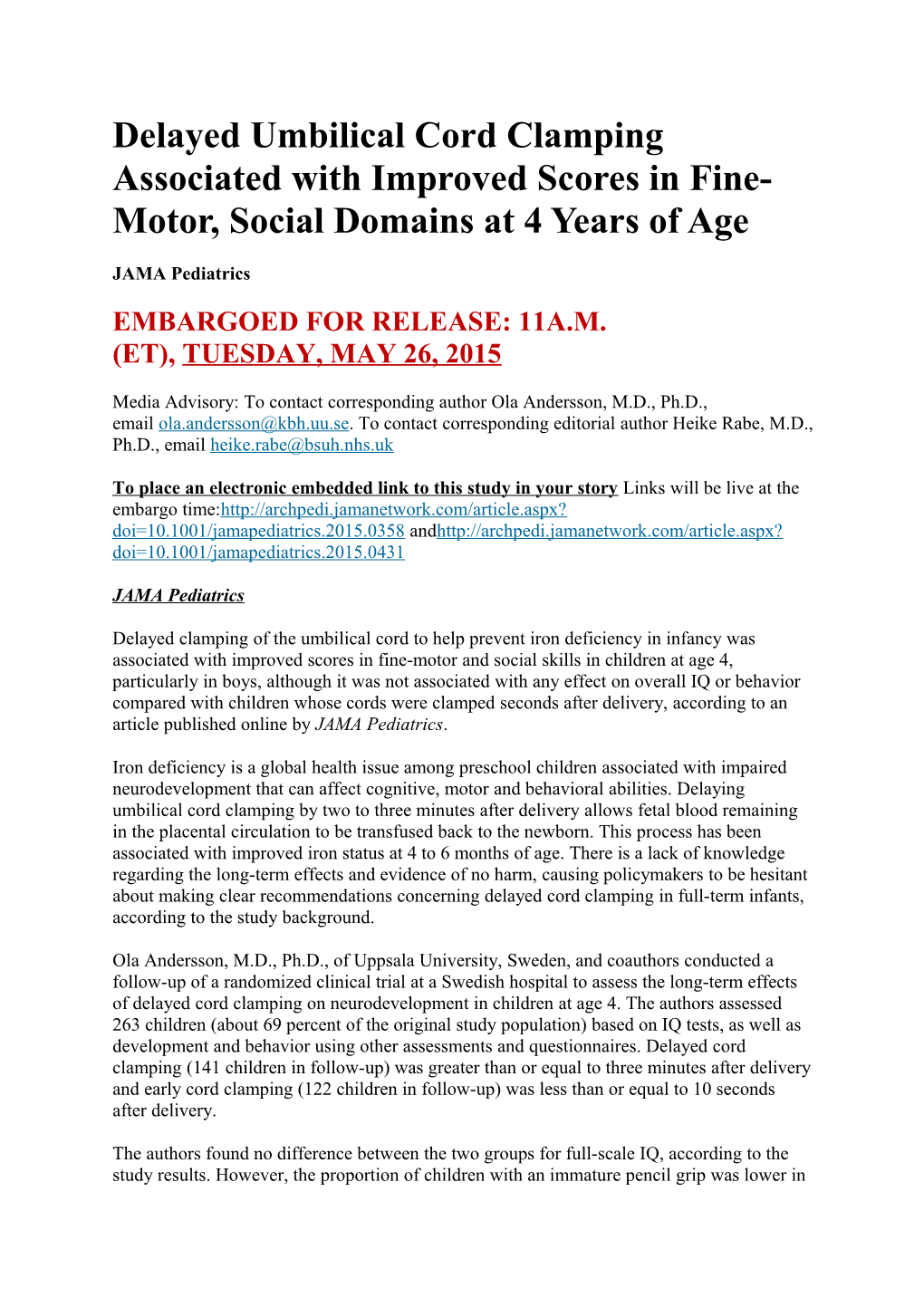 Delayed Umbilical Cord Clamping Associated with Improved Scores in Fine-Motor, Social