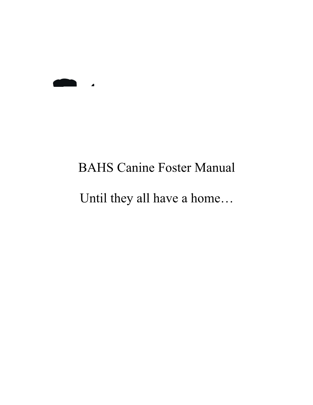 BAHS Canine Foster Manual