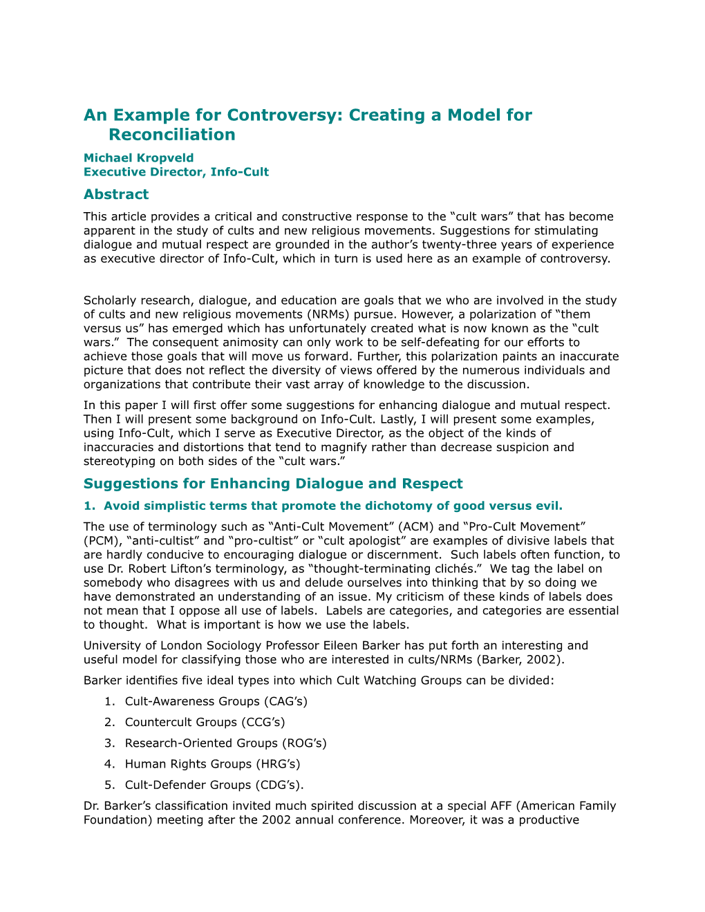 An Example for Controversy: Creating a Model for Reconciliation