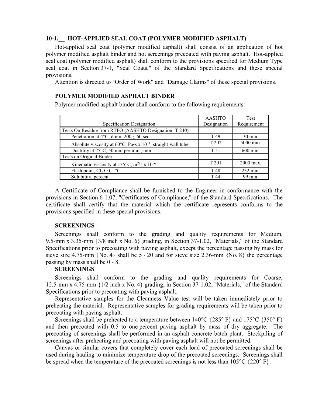 Use of Coarse Seal Coat Requires Approval of Headquarters Construction