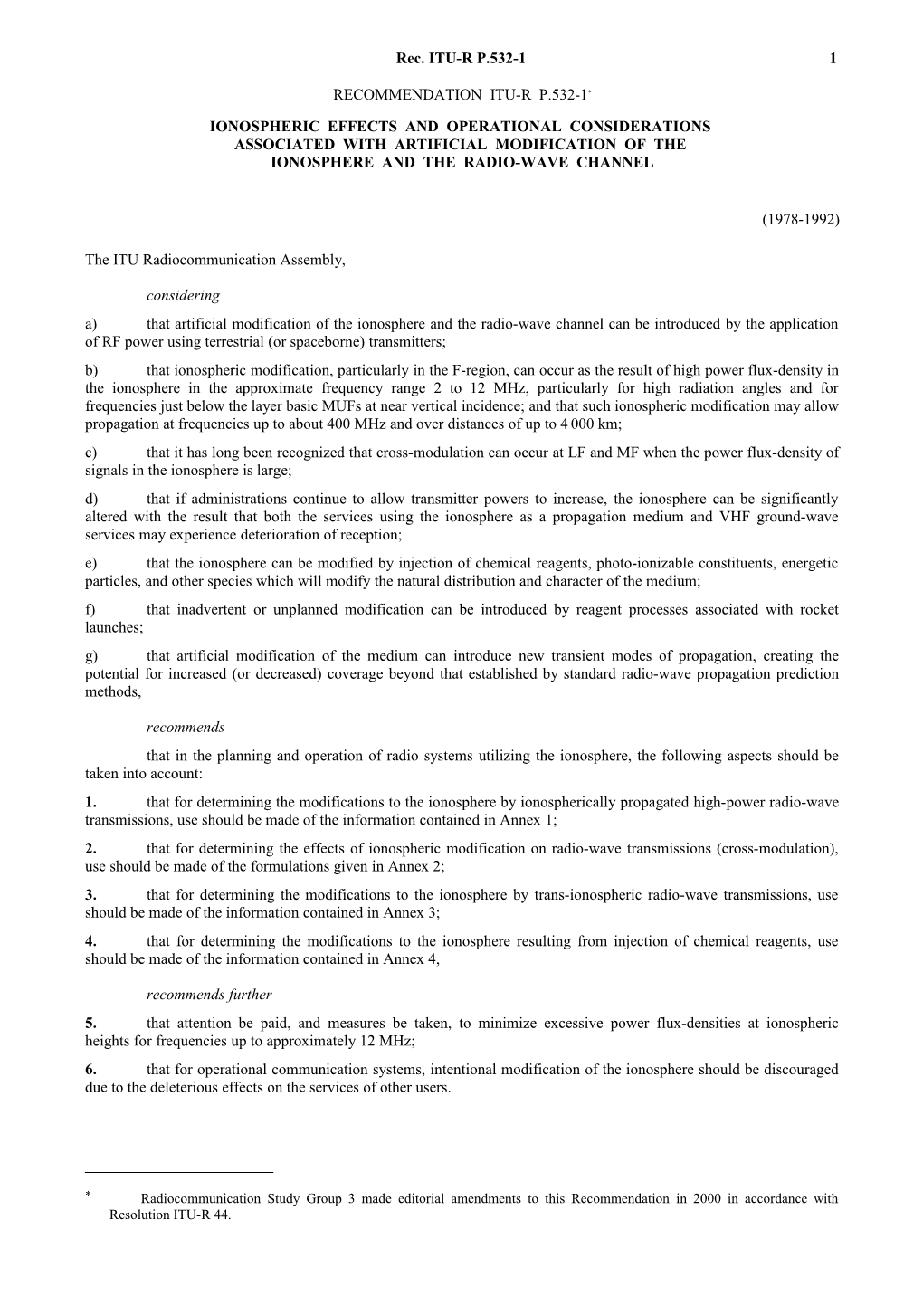 BO.532-1 - Ionospheric Effects and Operational Considerations Associated with Artificial