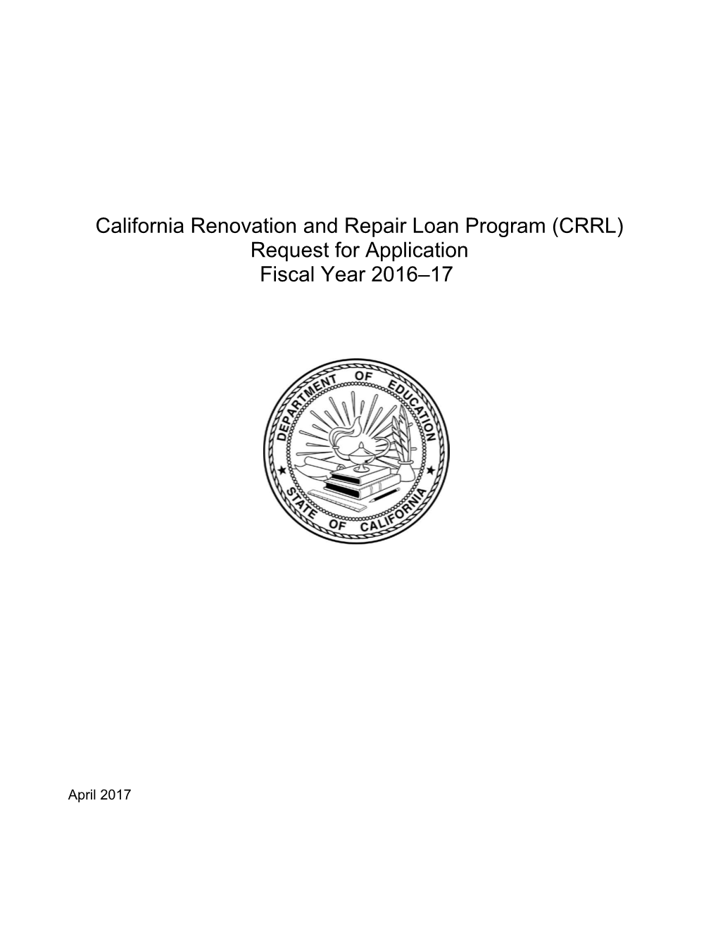 FY 2016-17 CRRL Program Overview - Child Development (CA Dept of Education)