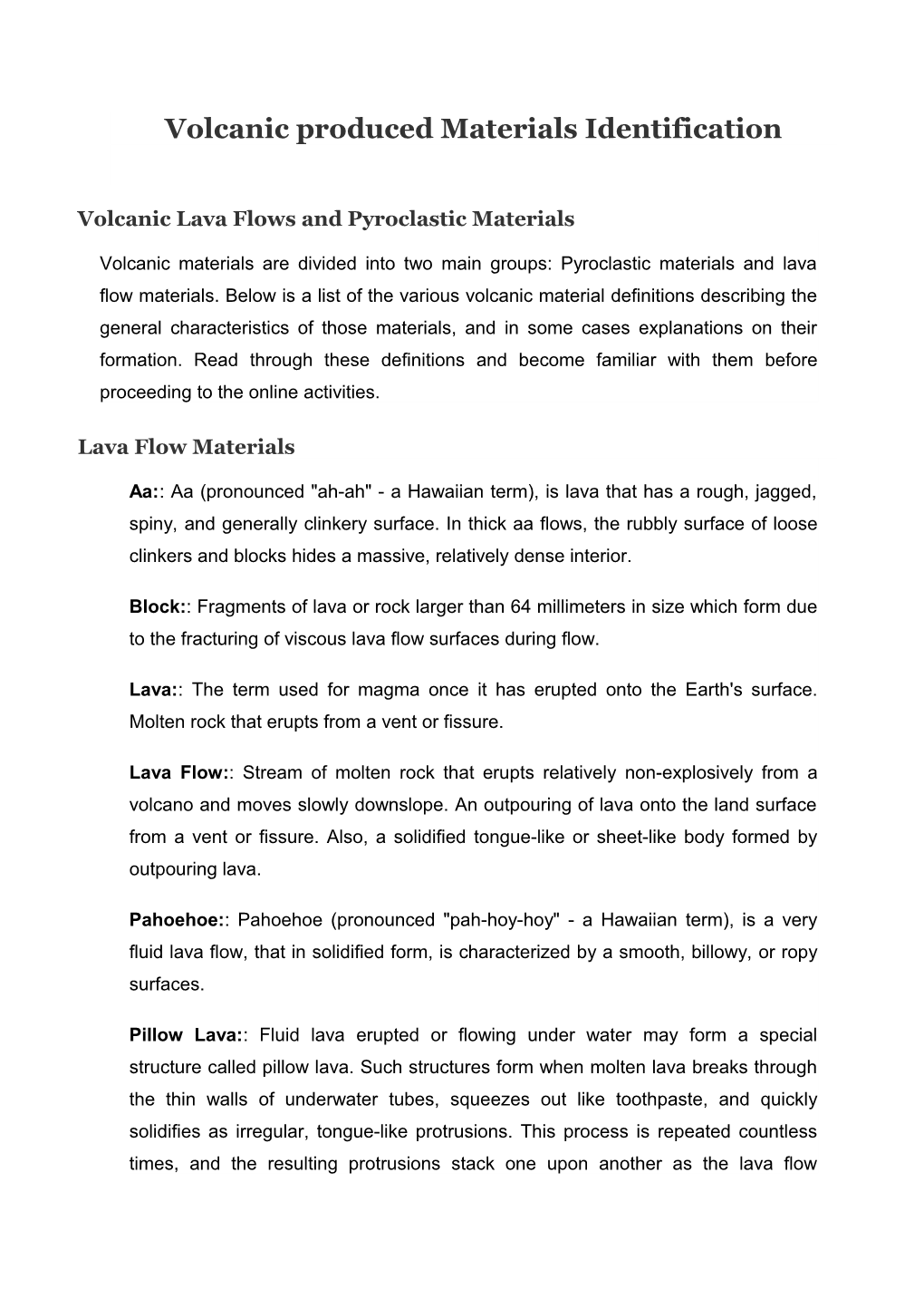 Volcanic Produced Materials Identification