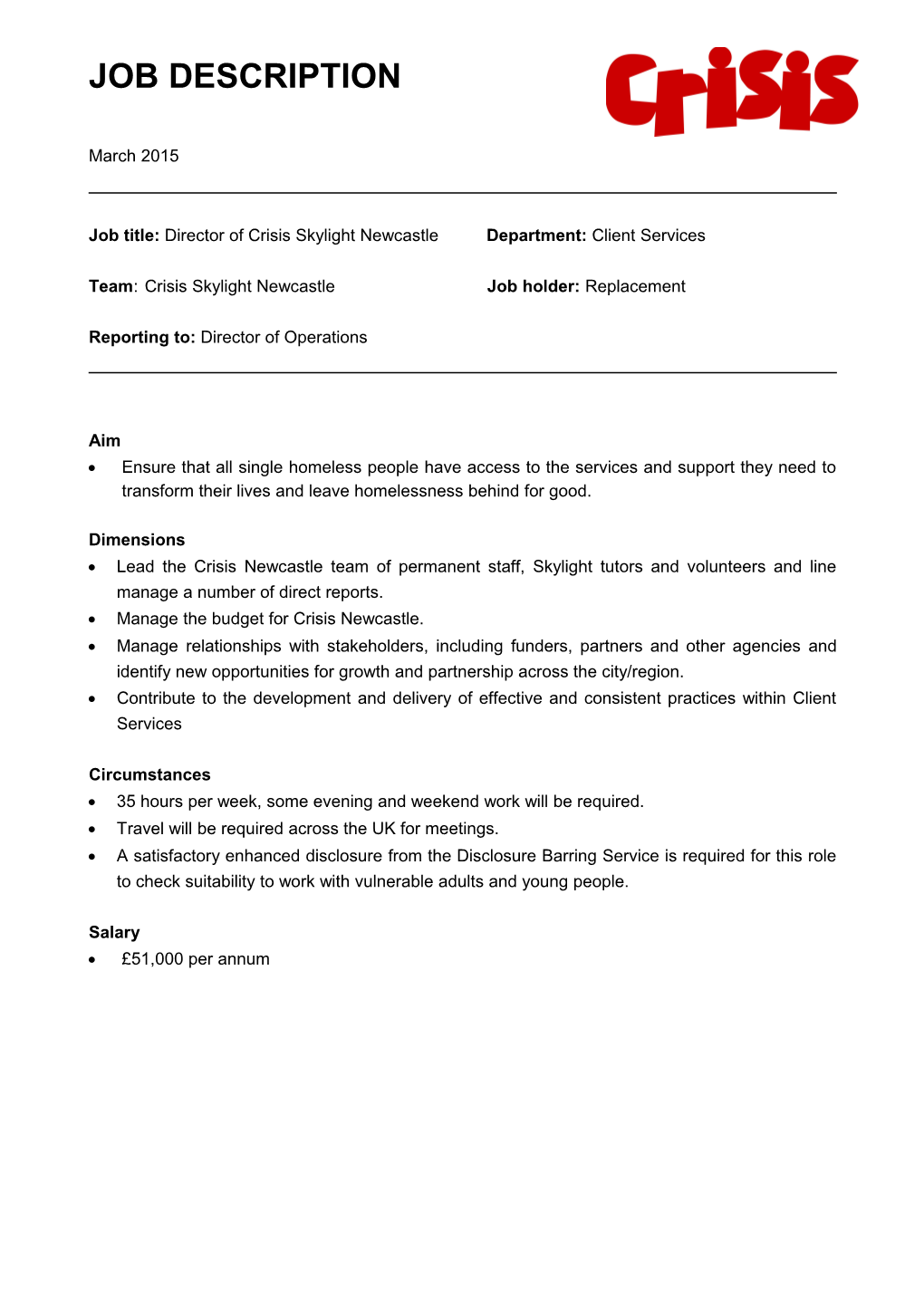 Job Title:Directorofcrisis Skylight Newcastle Department: Client Services