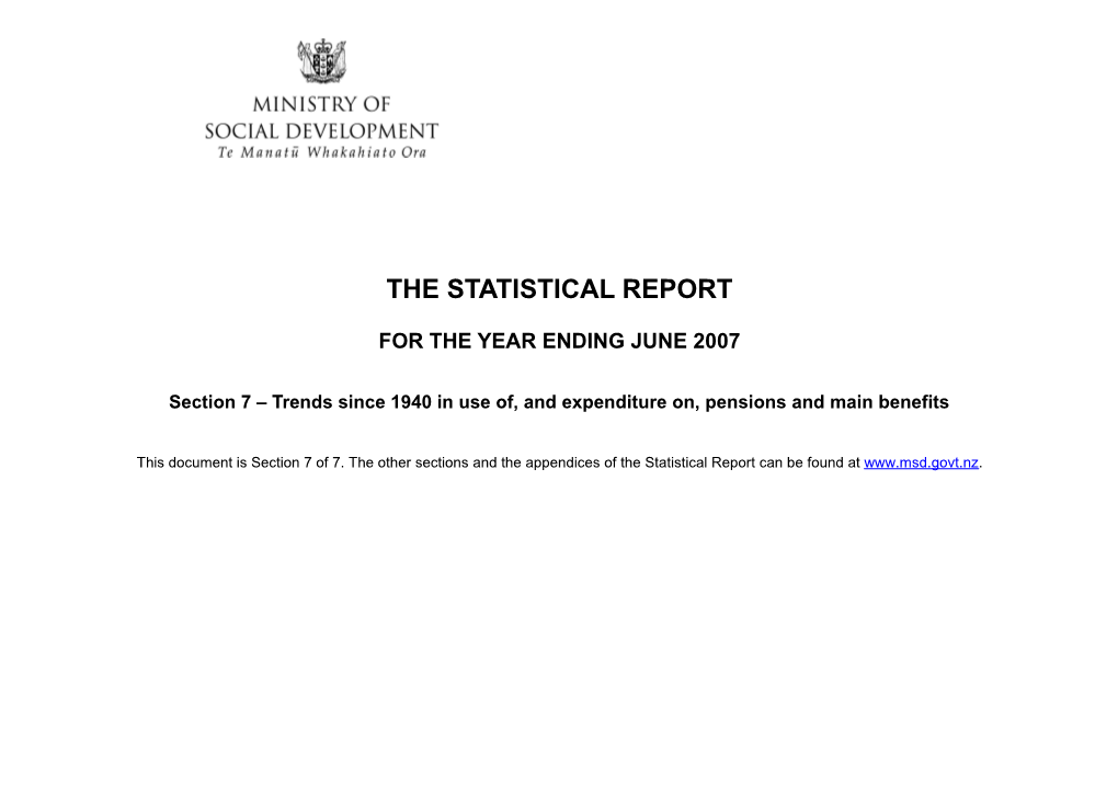Section 7 Trends Since 1940 in Use Of, and Expenditure On, Pensions and Main Benefits